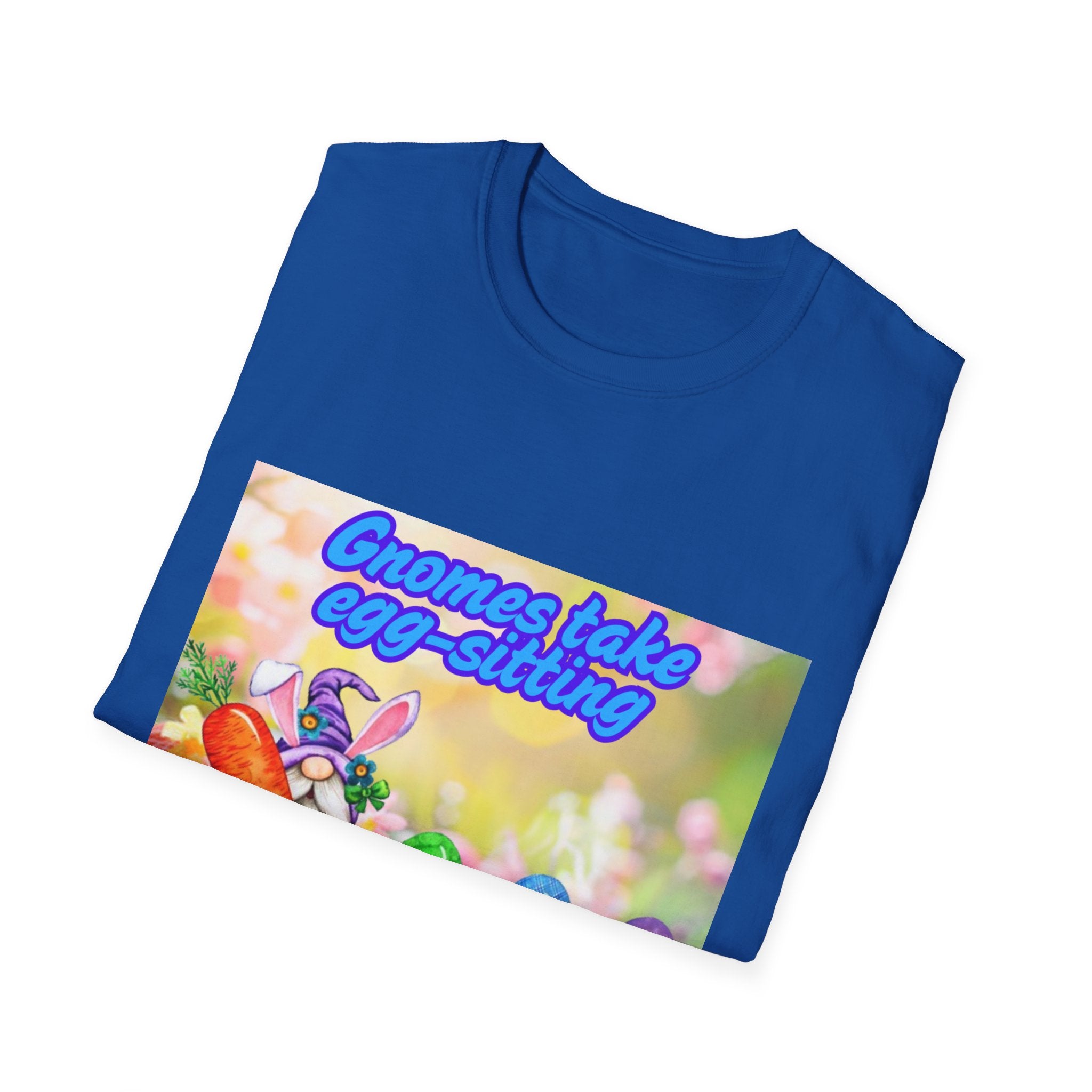 Gnomes Take Egg-Sitting Very Seriously Unisex Softstyle T-Shirt