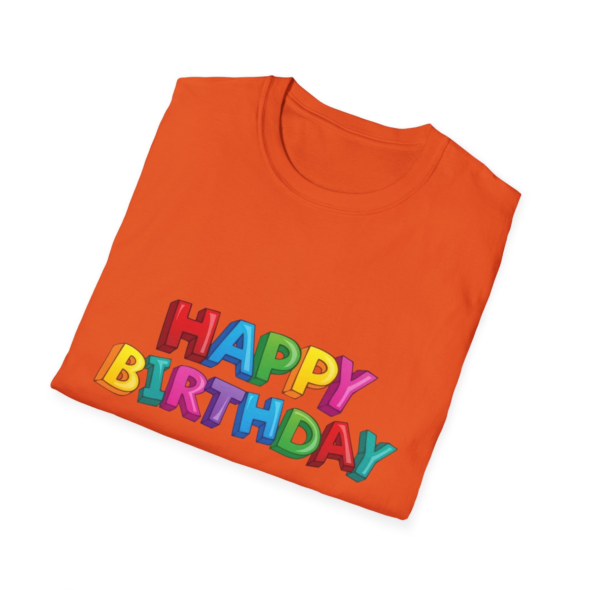 Happy Birthday Unisex Softstyle T-Shirt-Personalize It!