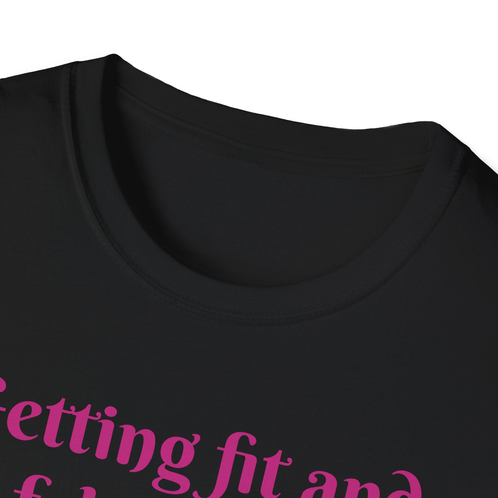 Getting Fit And Fabulous, One Lift At A Time! Unicorn Unisex T-Shirt