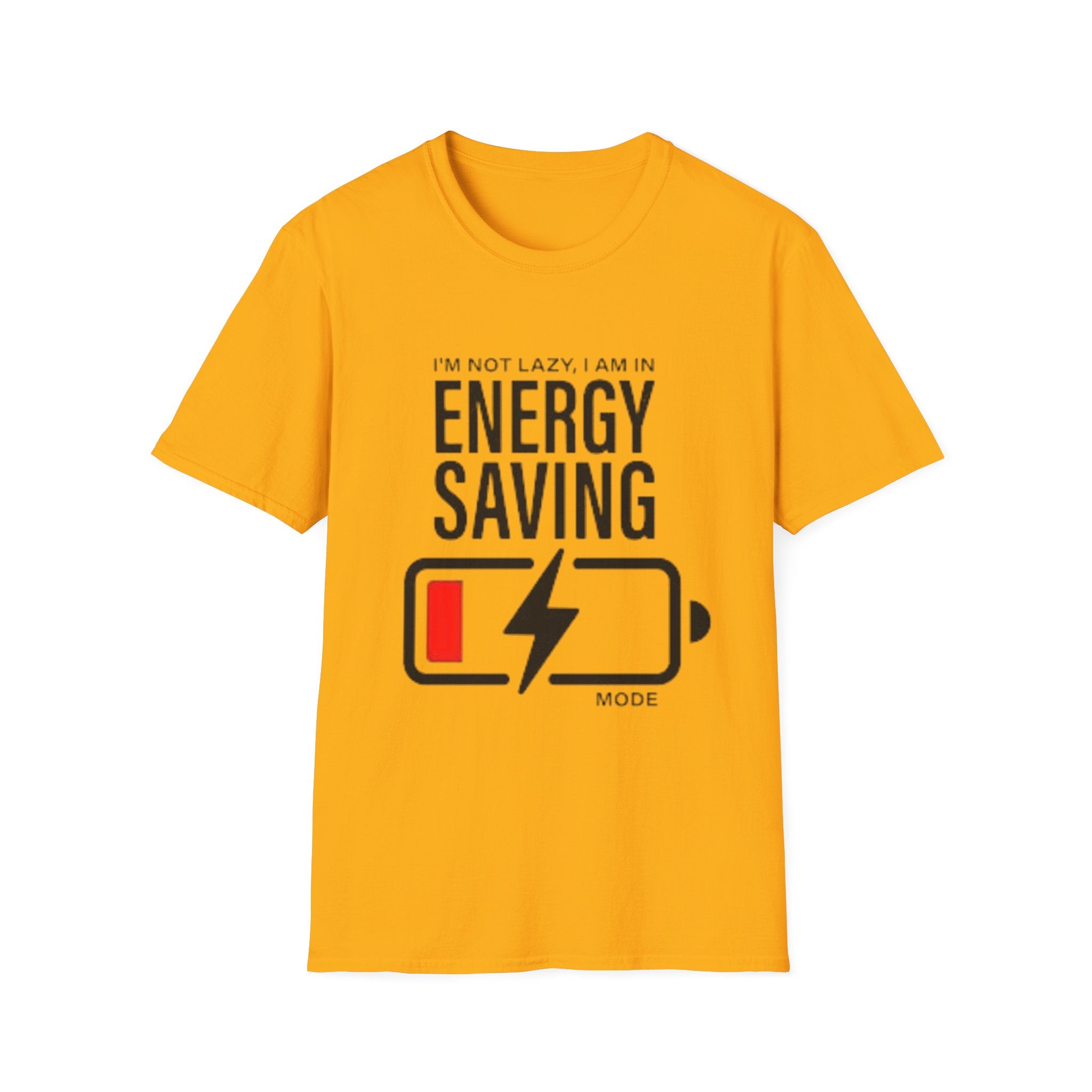 I'm Not Lazy I'm In Energy Saving Mode Unisex Softstyle T-Shirt