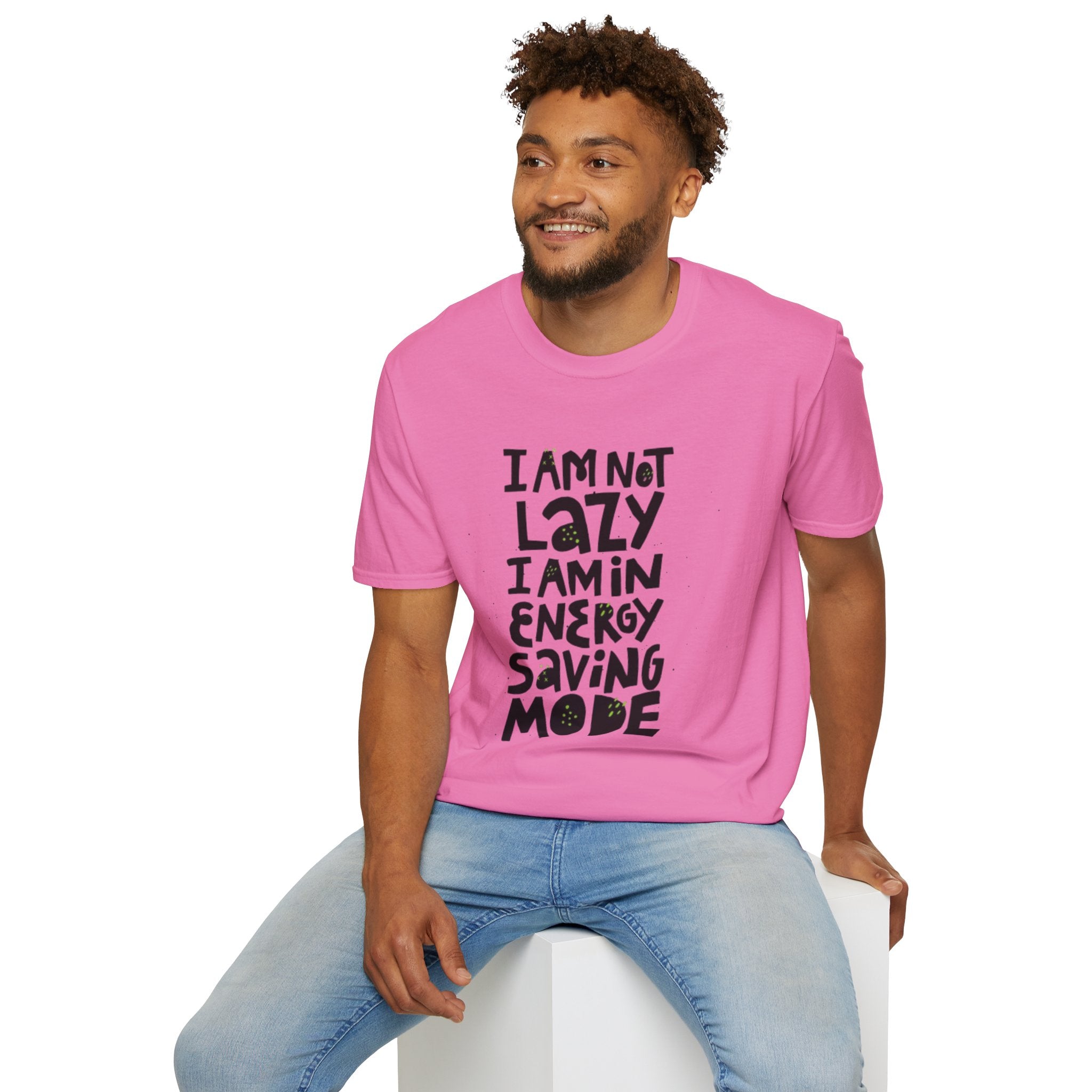 I'm Not Lazy I'm In Energy Saving Mode Unisex Softstyle T-Shirt