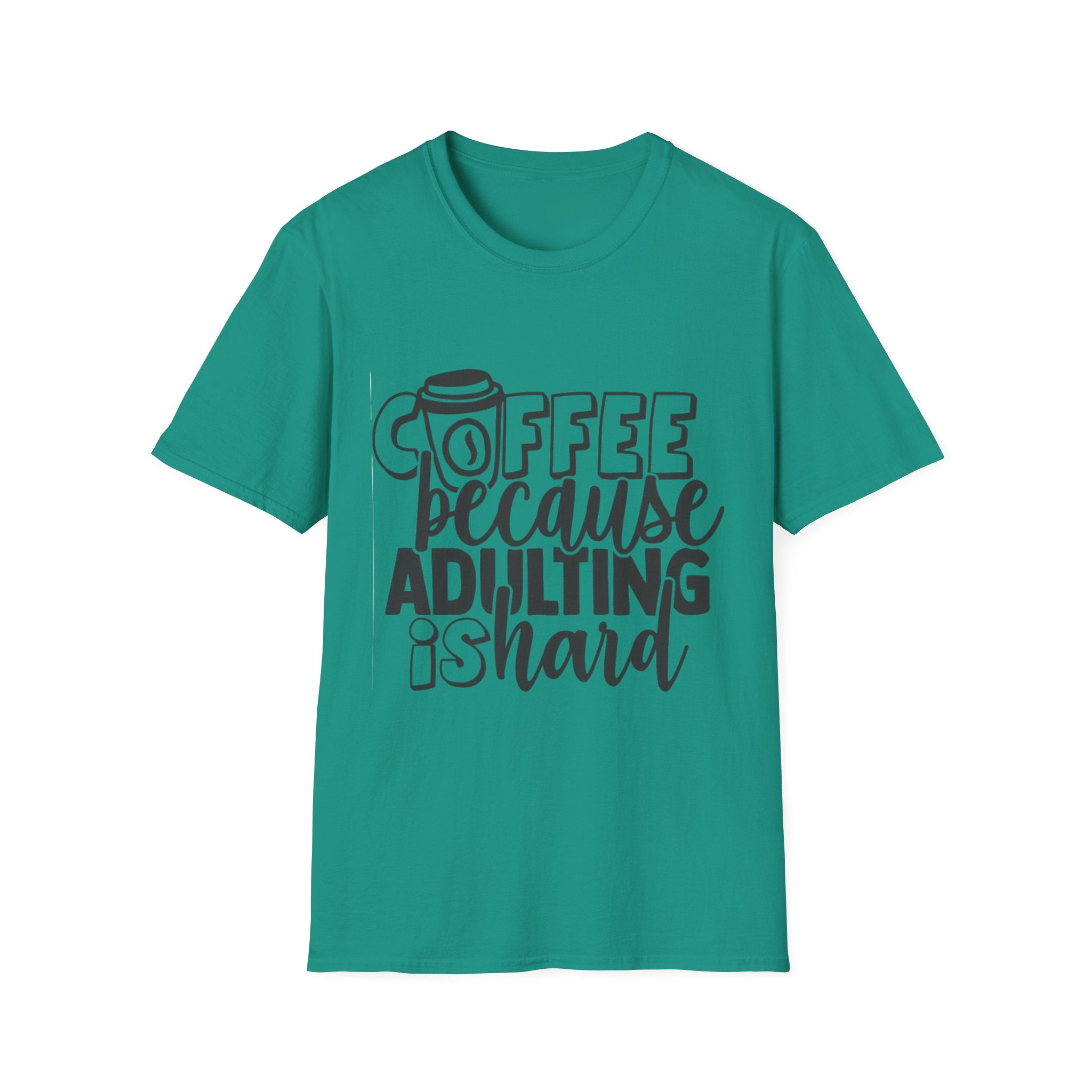 Coffee Because Adulting is Hard Unisex Softstyle T-Shirt