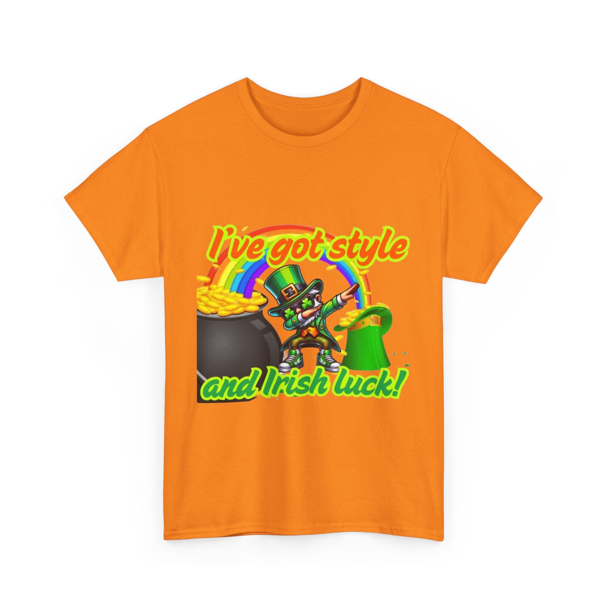 I've Got Style And Irish Luck Unisex Heavy Cotton T-Shirt