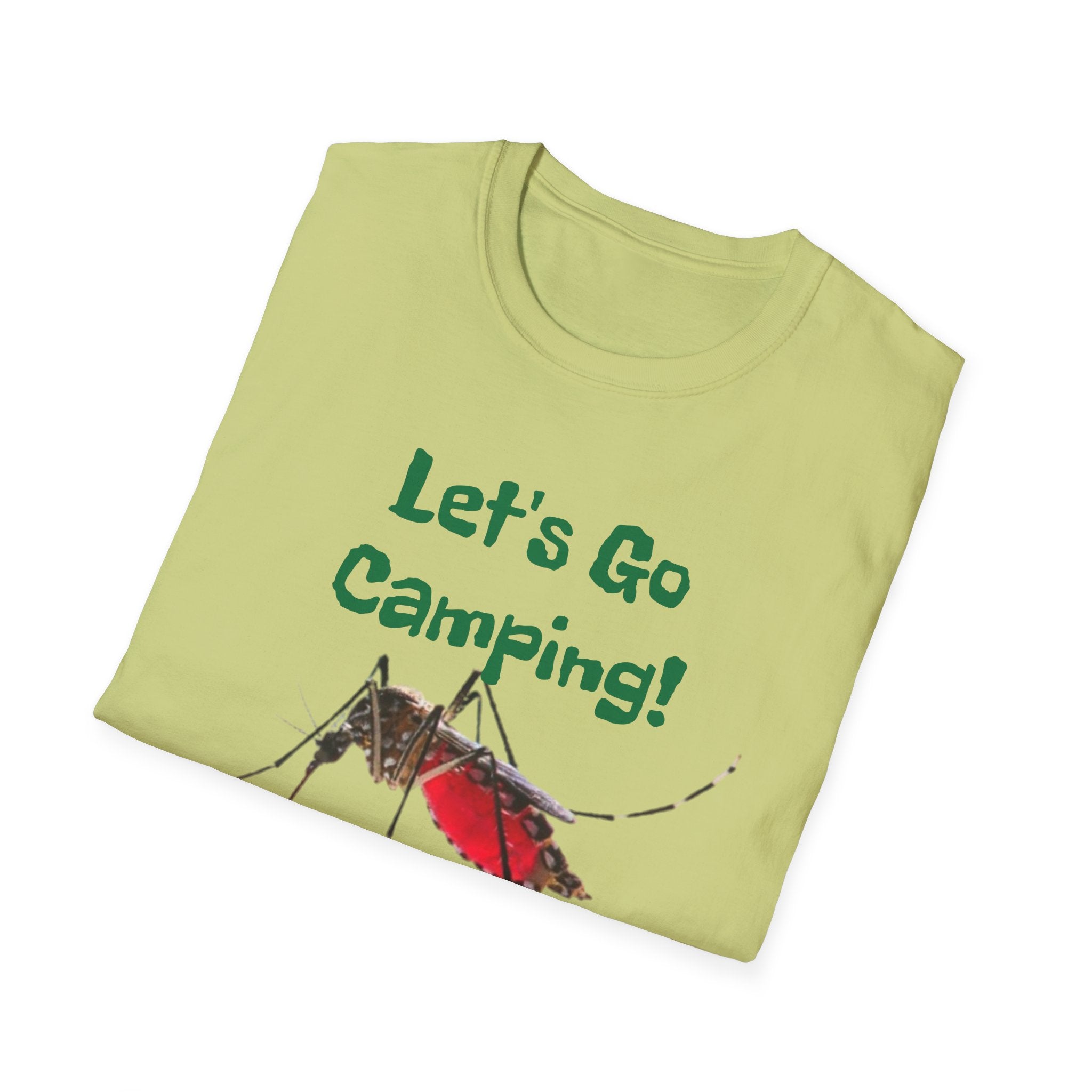 Let's Go Camping! ...Nevermind Unisex Softstyle T-Shirt