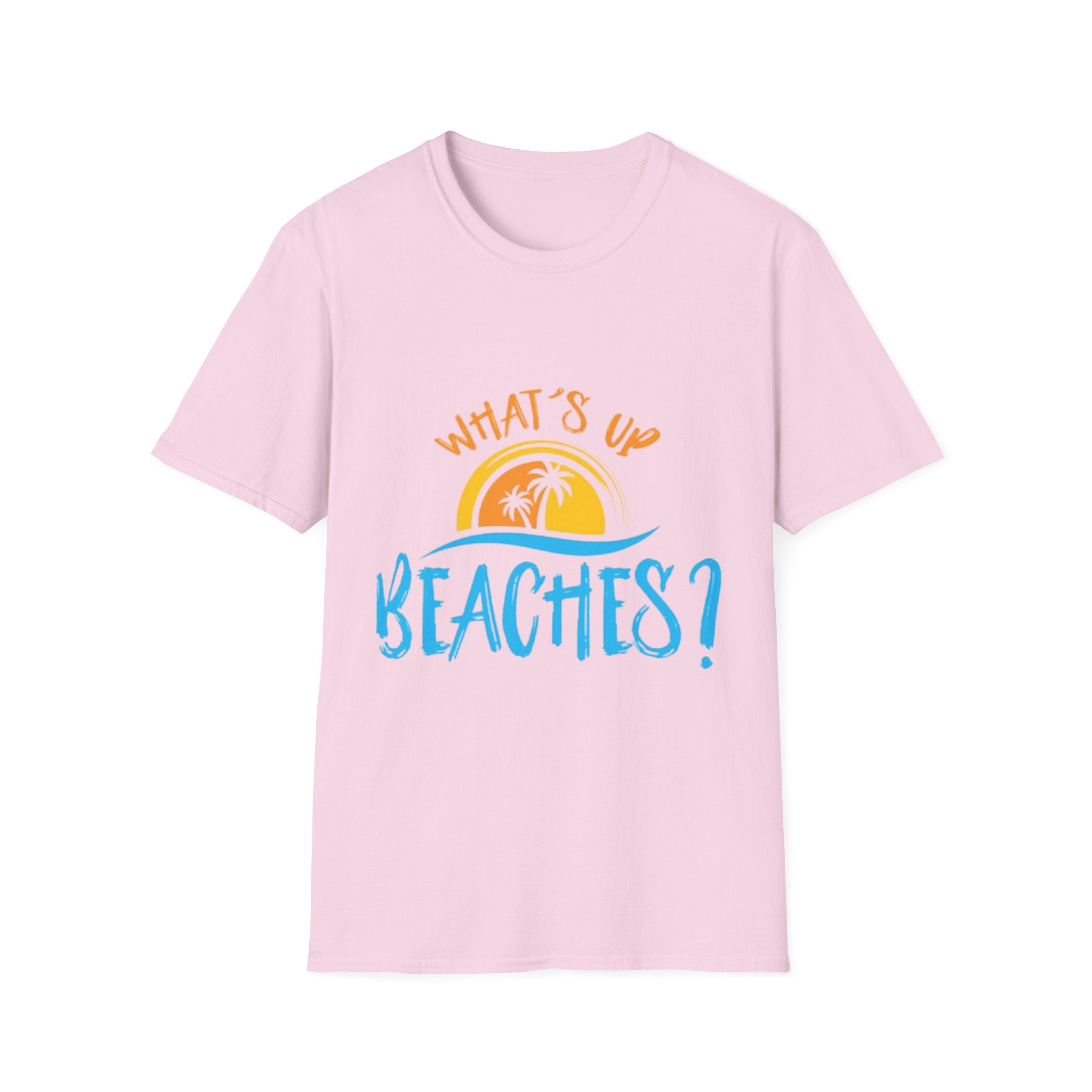 What's Up Beaches? Unisex Softstyle T-Shirt