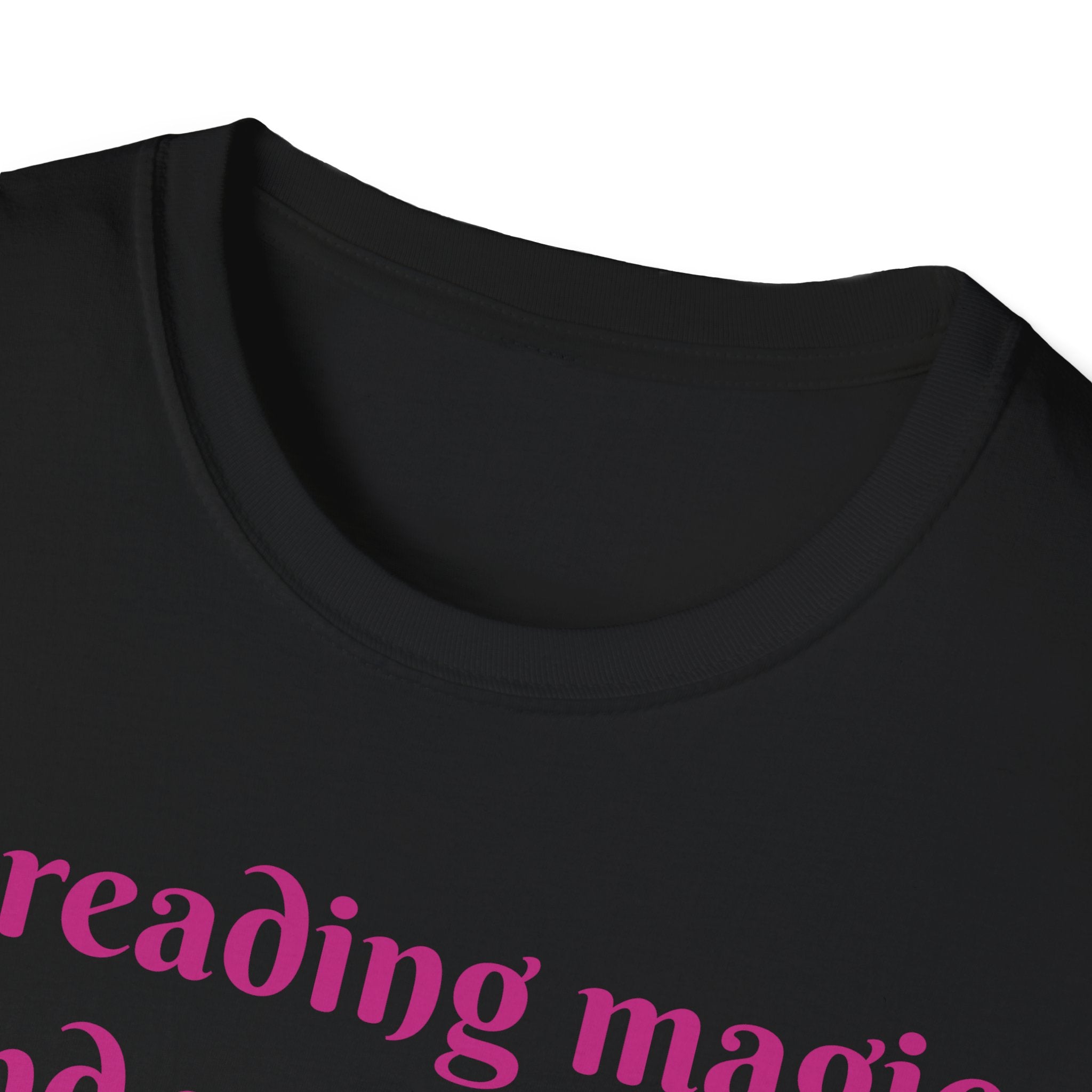 Spreading Magic And Positivity, One World At A Time! Unisex Softstyle T-Shirt