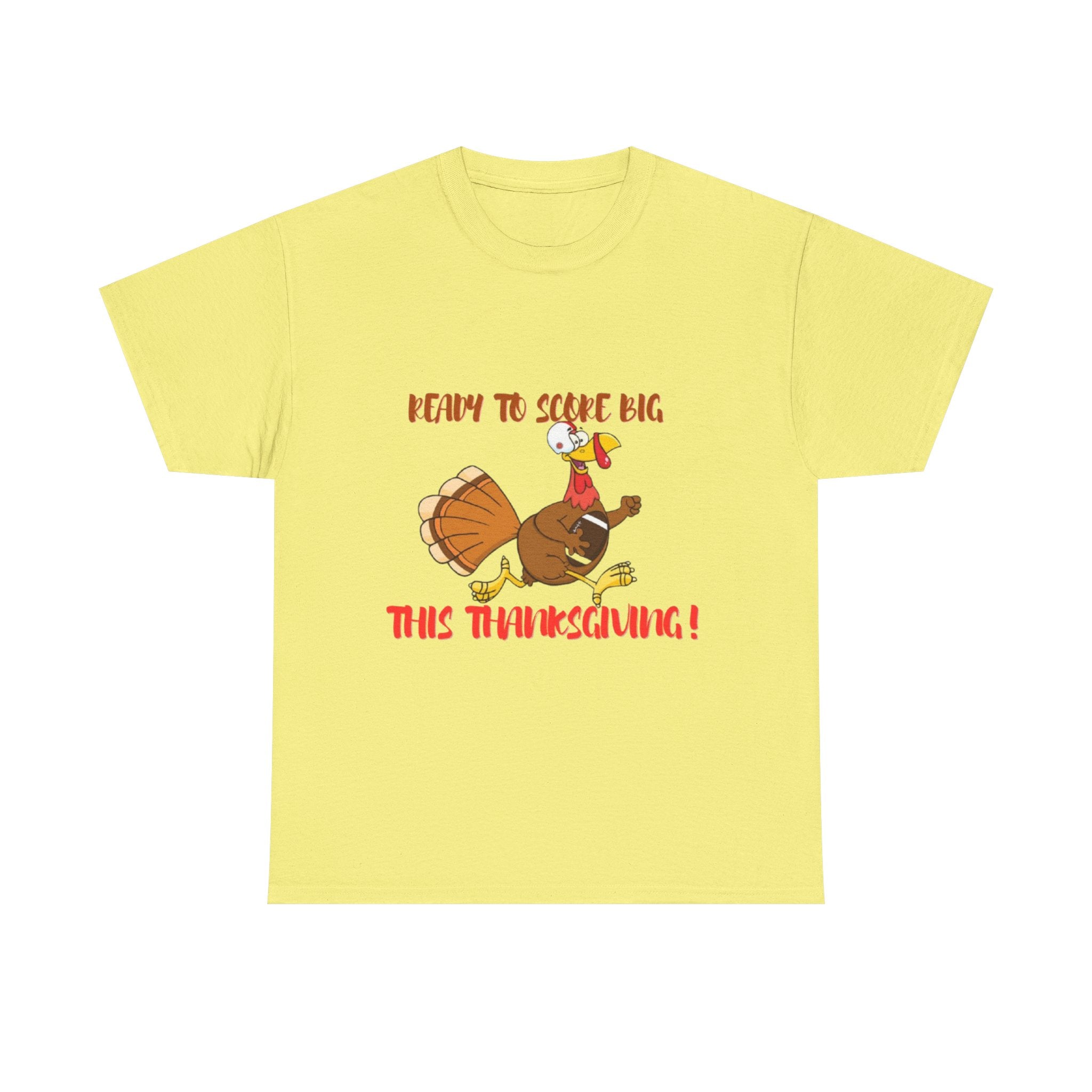 Ready To Score Big This Thanksgiving Unisex Heavy Cotton T-Shirt