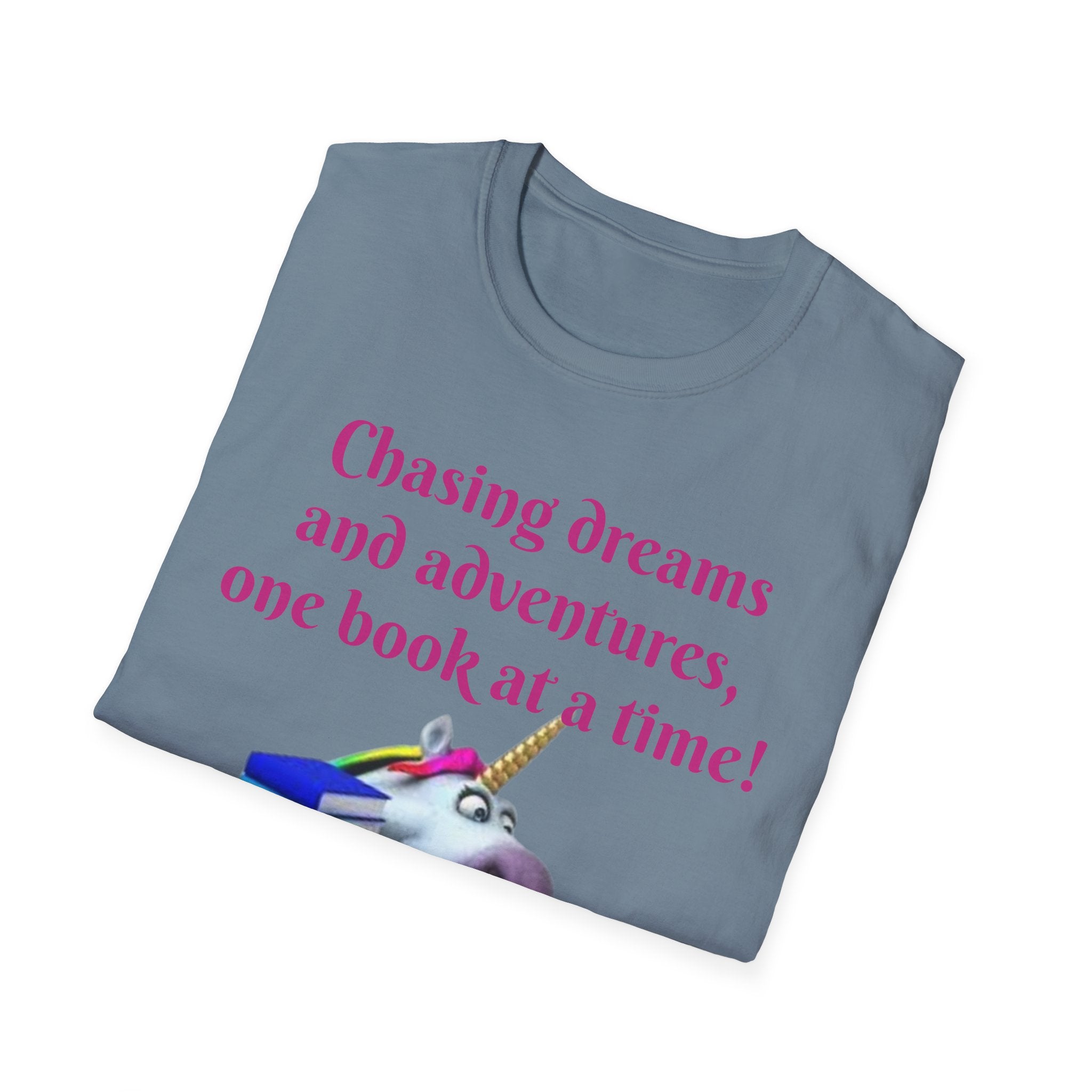 Chasing Dreams And Adventures, One Book At A Time! Unicorn Unisex Softstyle T-Shirt