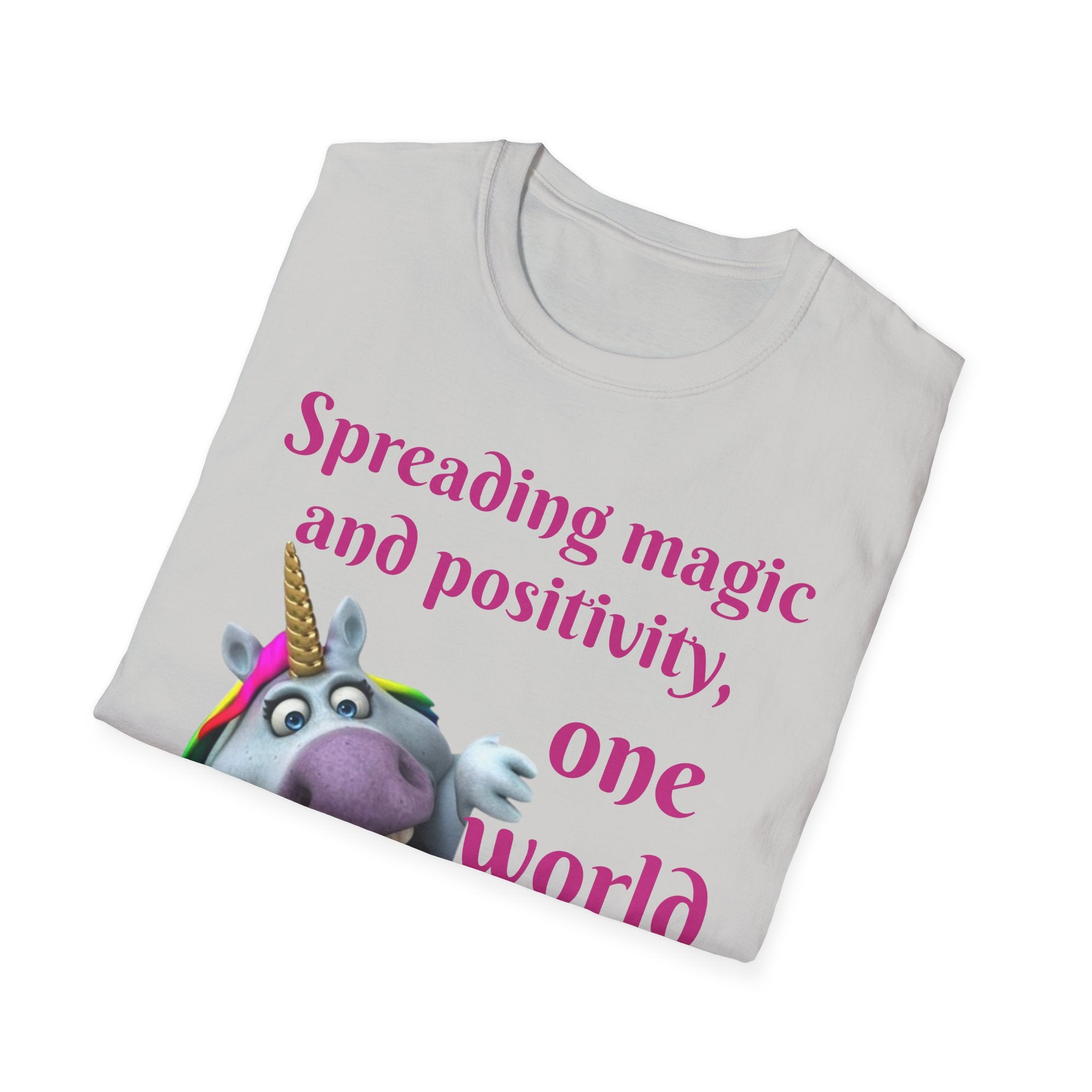 Spreading Magic And Positivity, One World At A Time! Unisex Softstyle T-Shirt