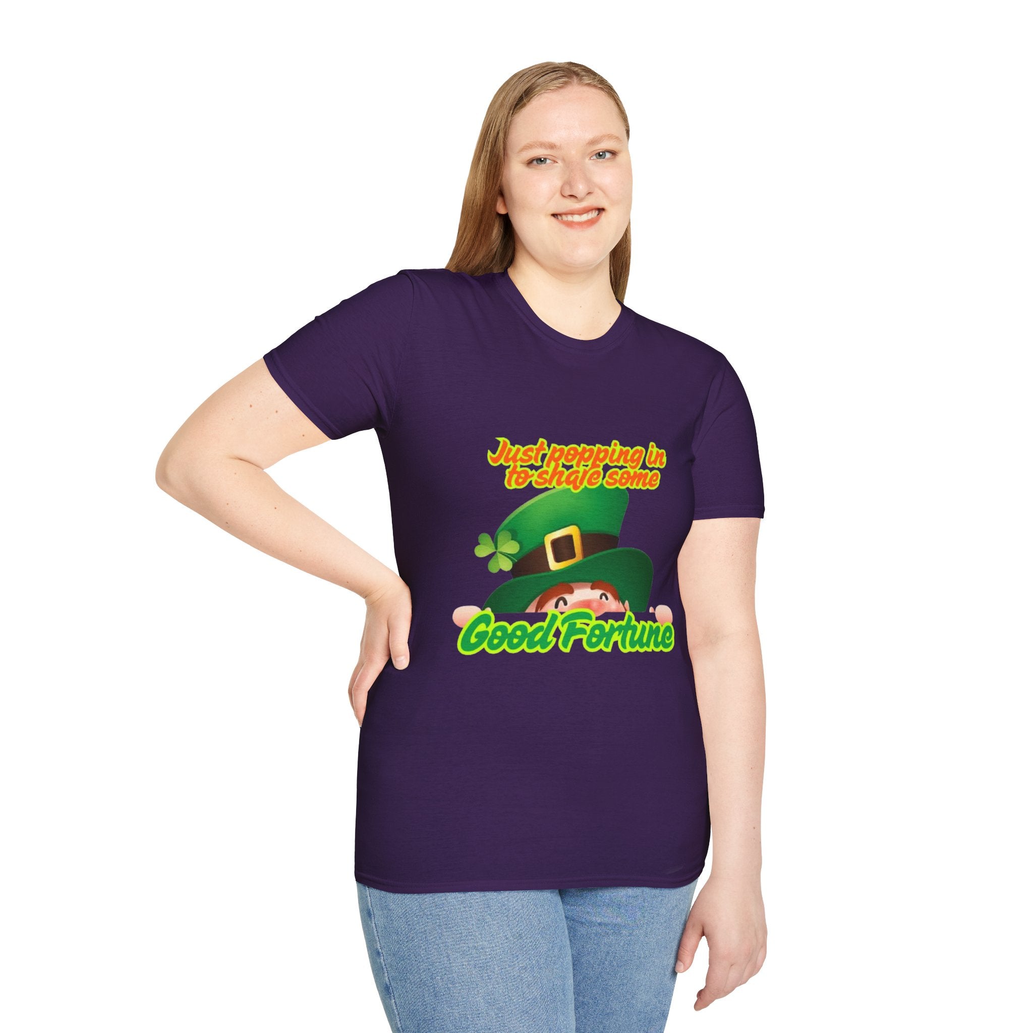 Just Popping In To Share Some Good Fortune Unisex Softstyle T-Shirt