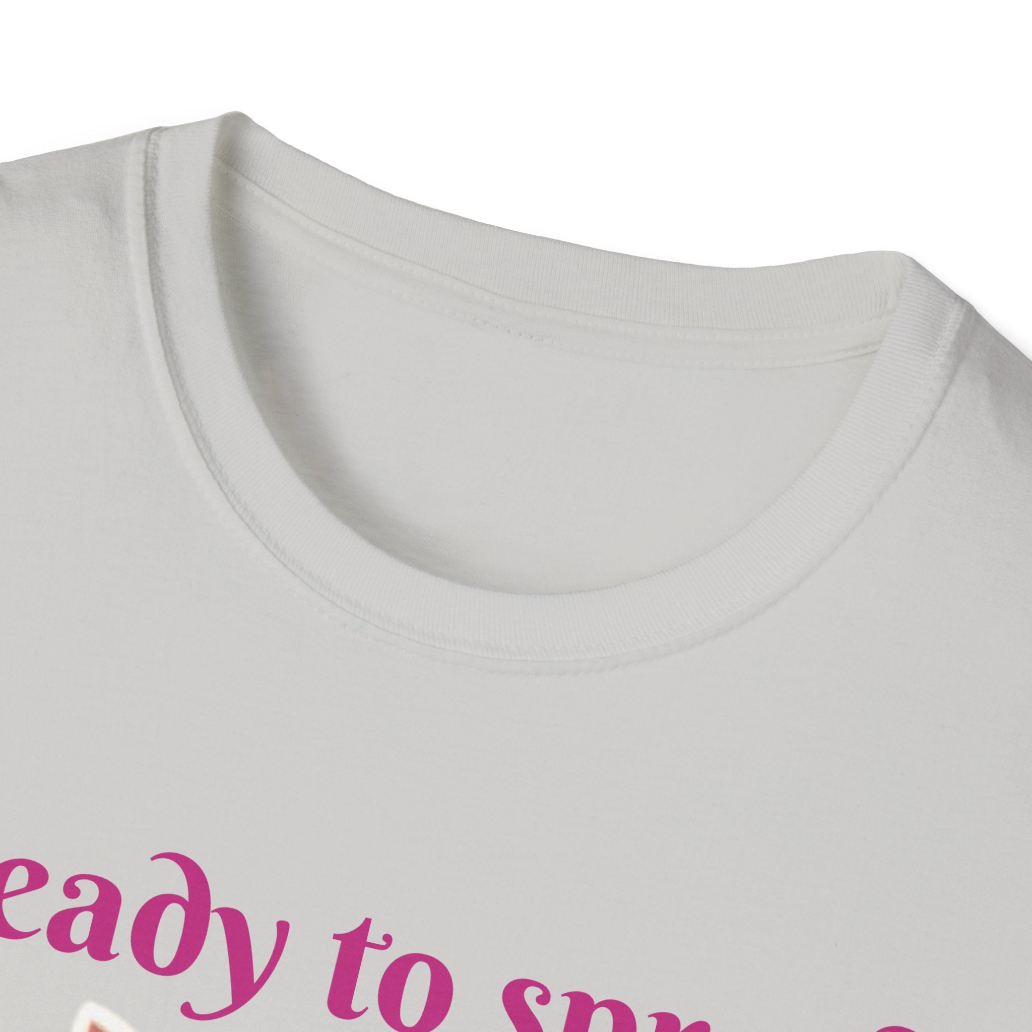 Ready To Spread Some Springtime Cheer Bunny Unisex Softstyle T-Shirt