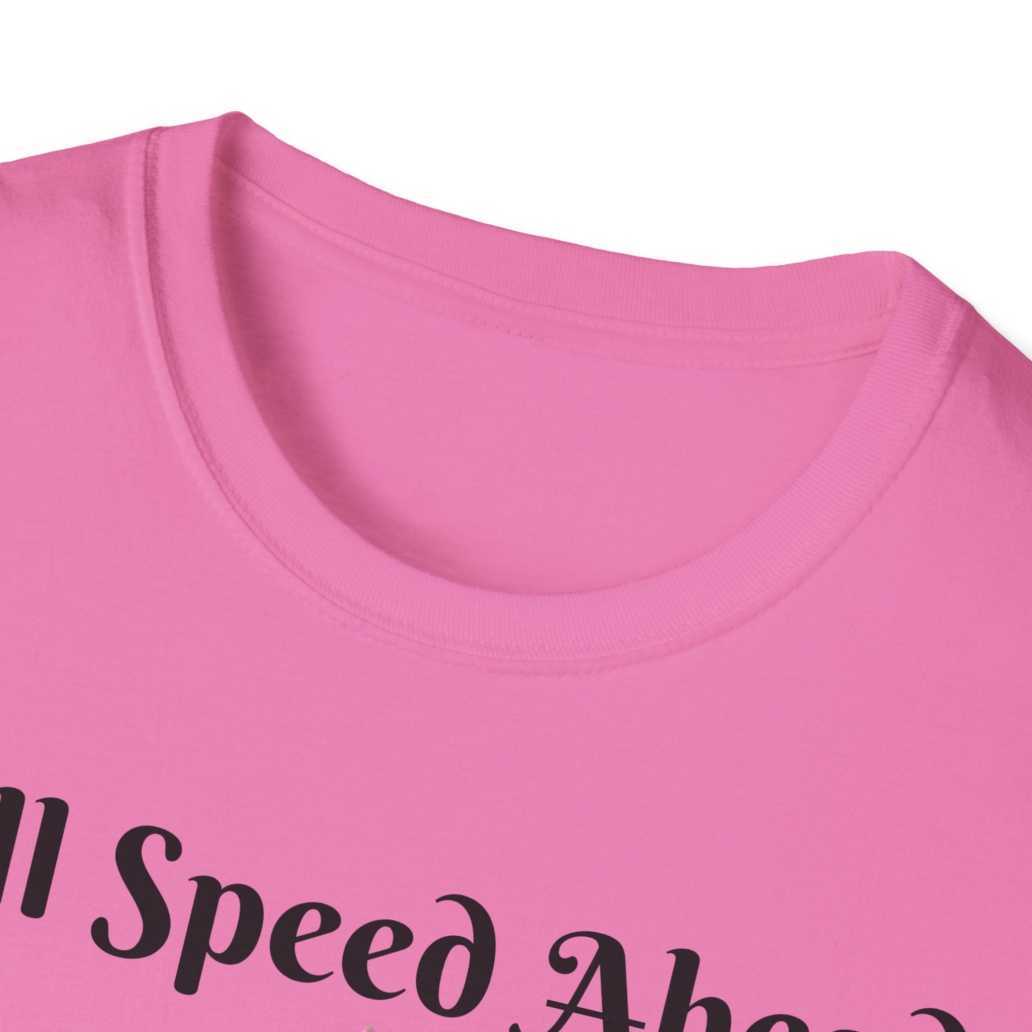 Full Speed Ahead To Fun And Magic Unicorn Unisex Softstyle T-Shirt