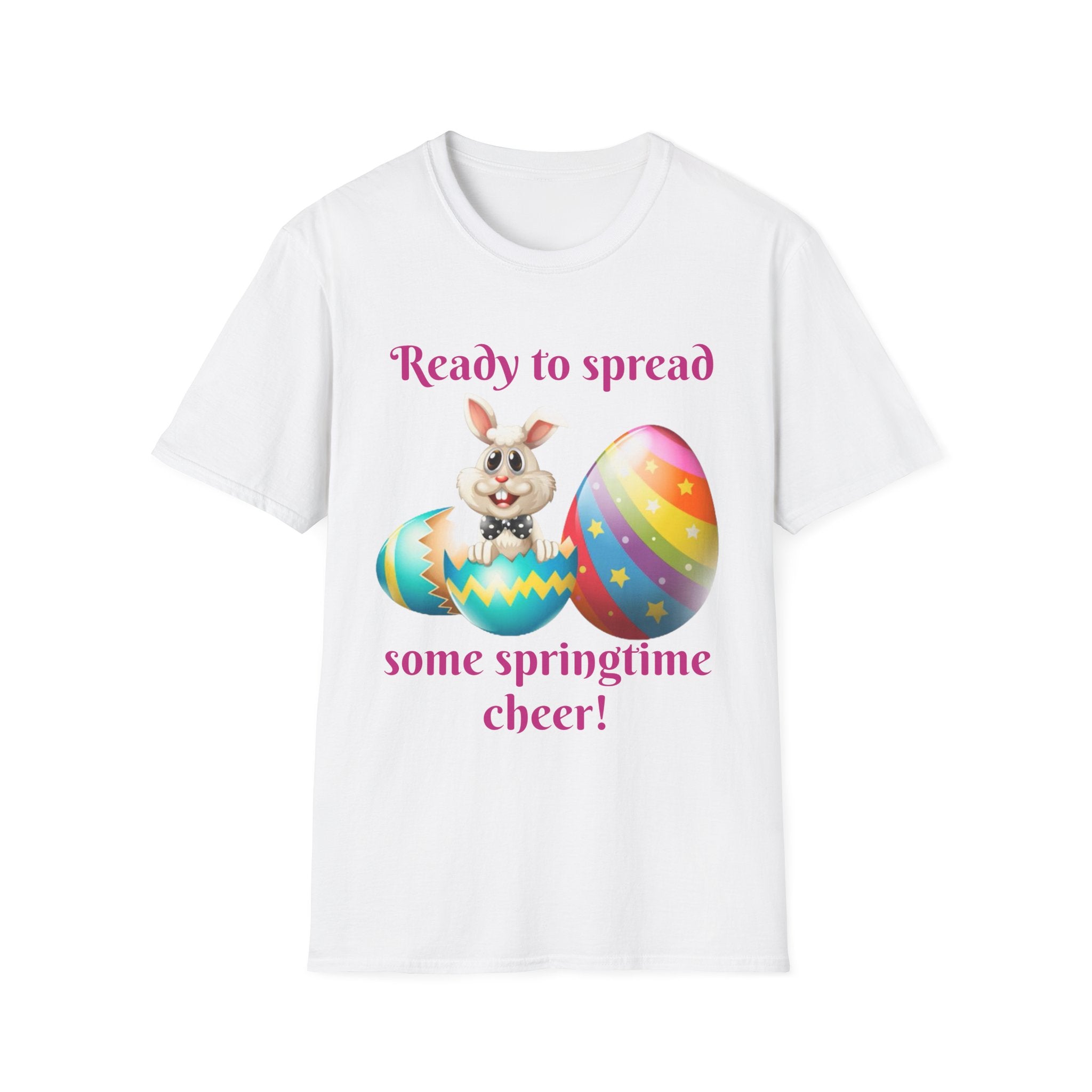 Ready To Spread Some Springtime Cheer Bunny Unisex Softstyle T-Shirt