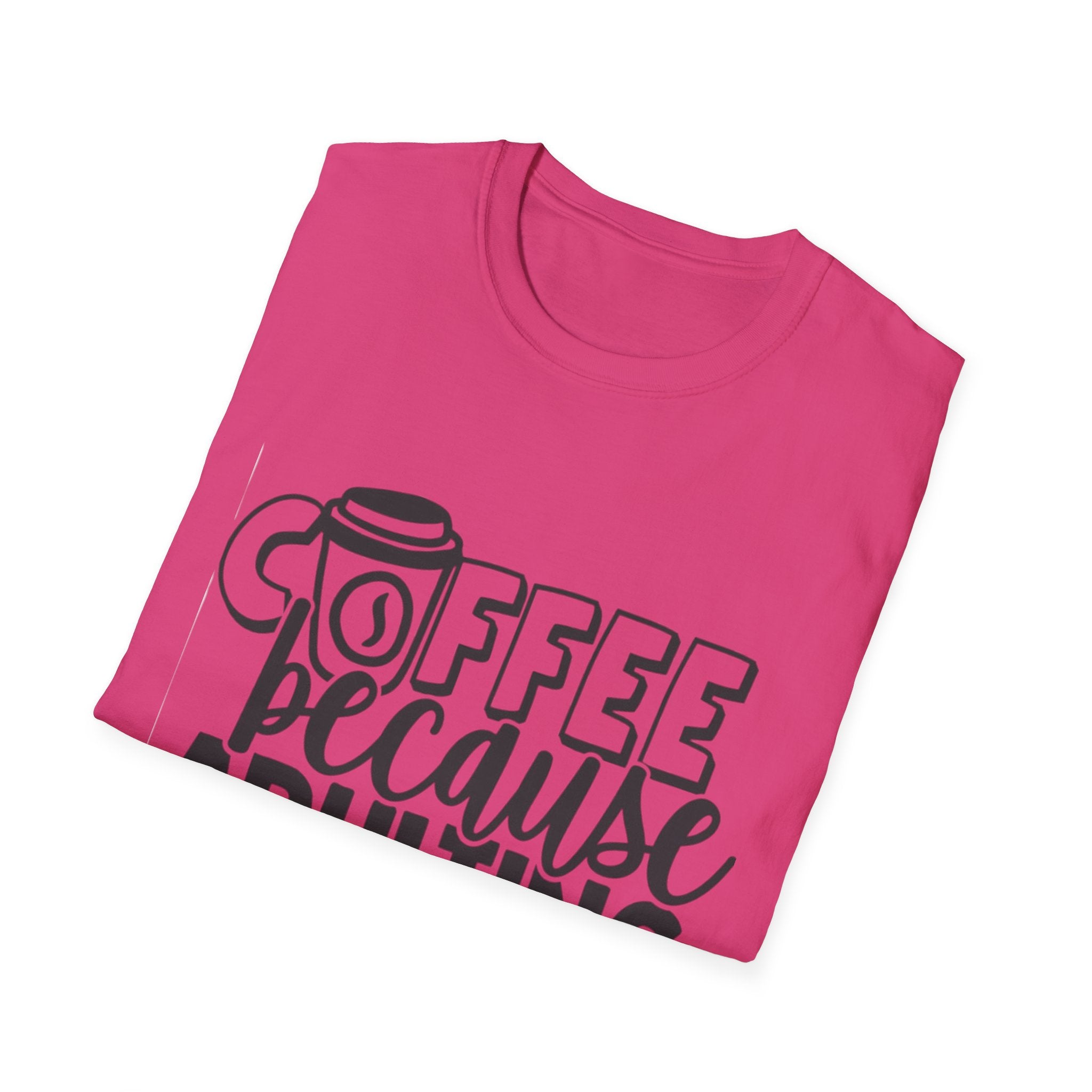Coffee Because Adulting is Hard Unisex Softstyle T-Shirt