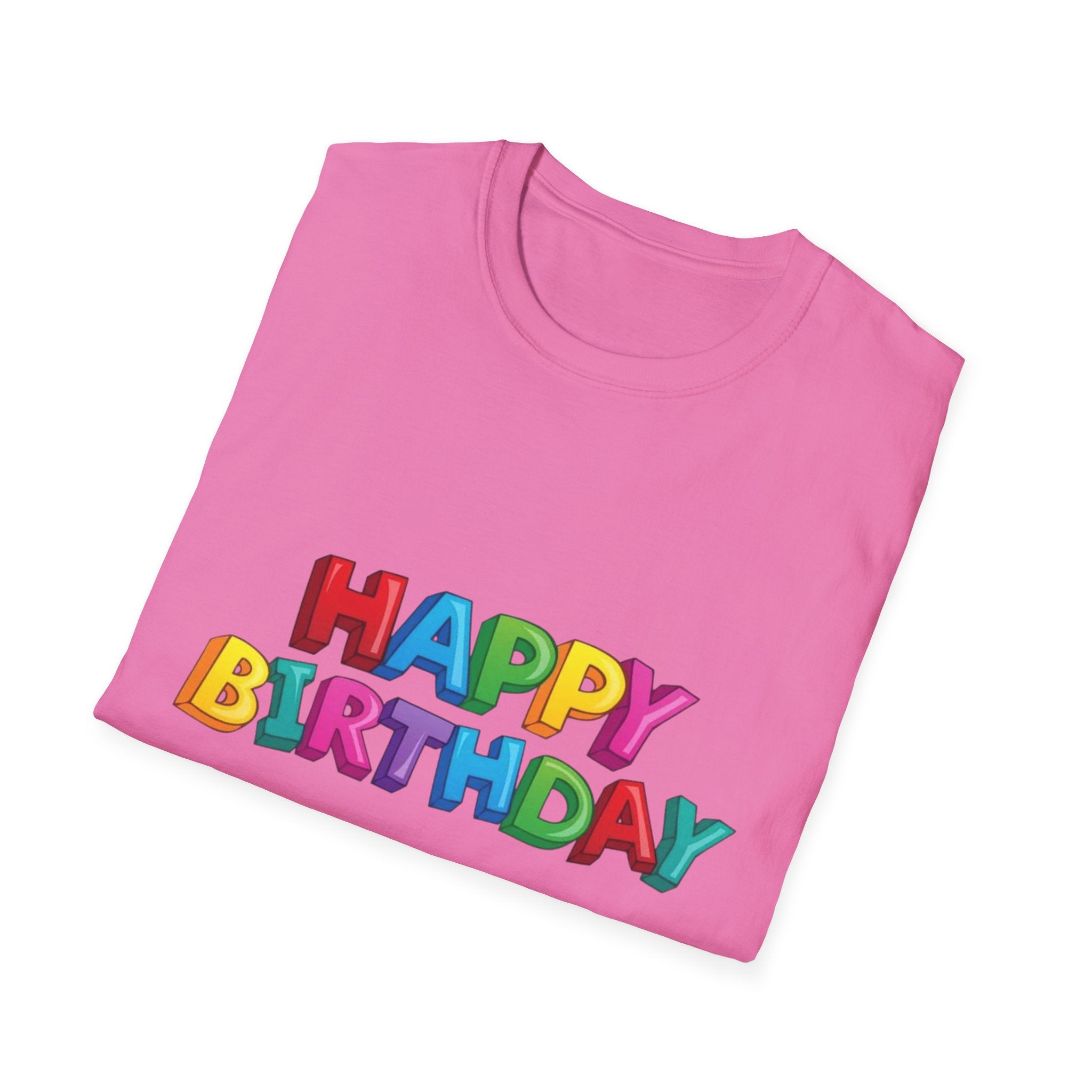Happy Birthday Unisex Softstyle T-Shirt-Personalize It!