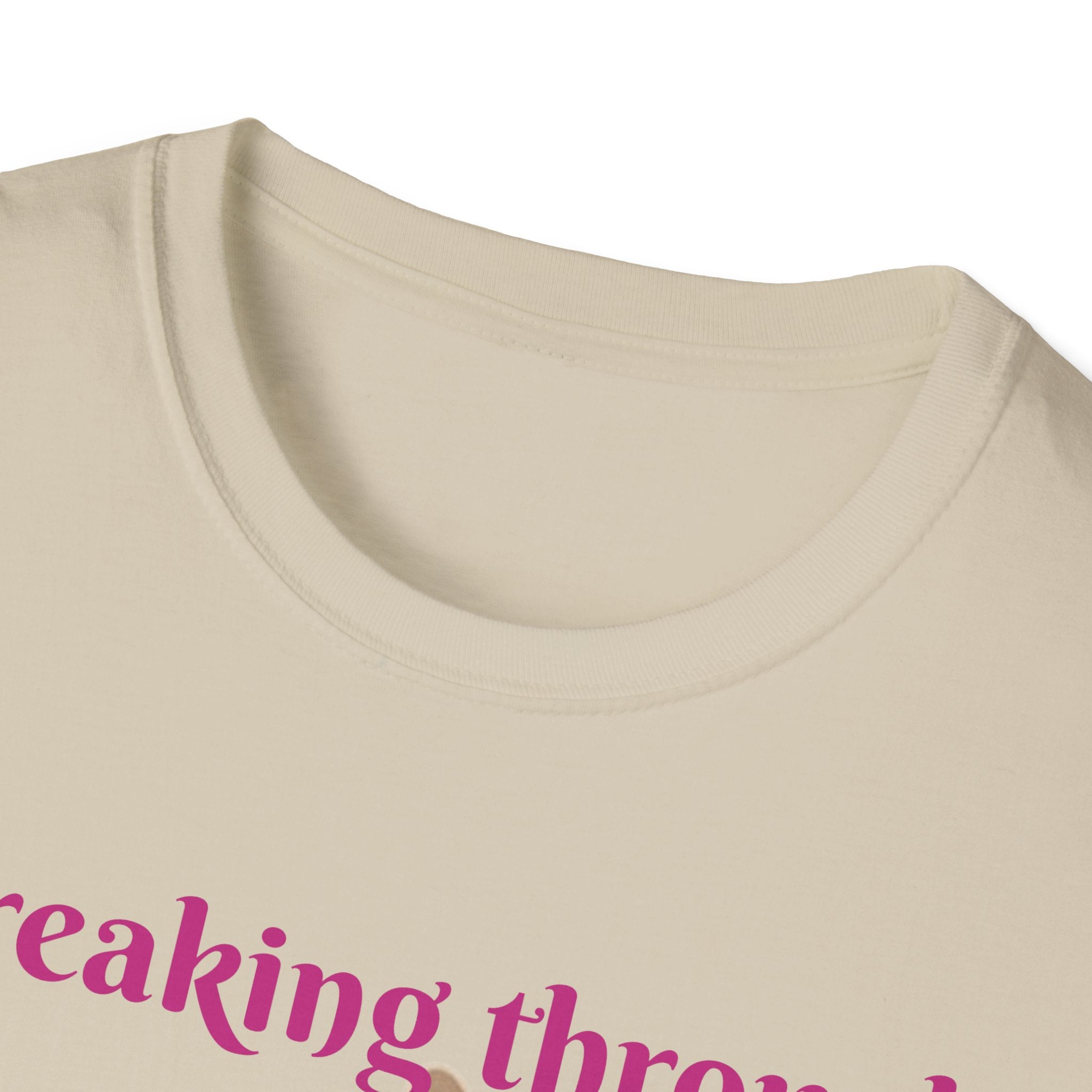 Breaking Through To Bring You Smiles Unisex Softstyle T-Shirt