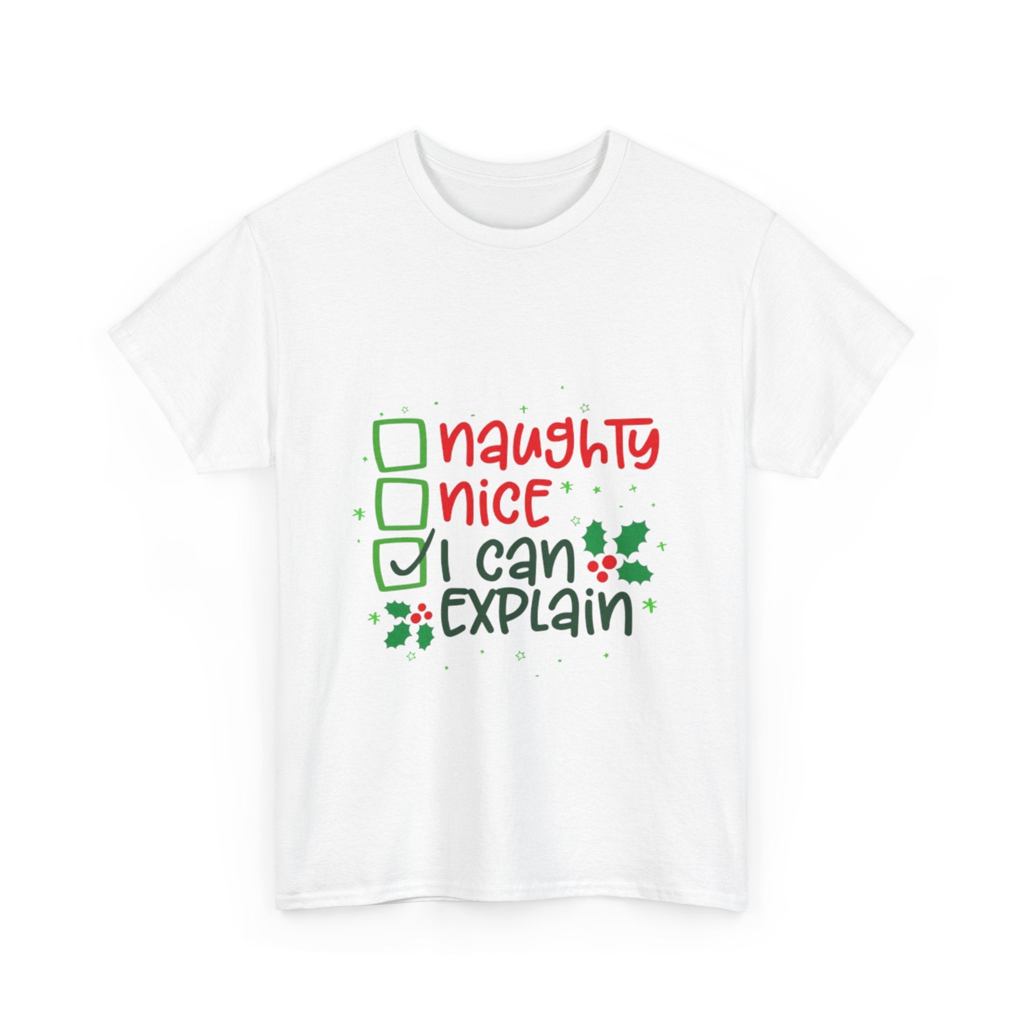 Naughty, Nice, I Can Explain Unisex Heavy Cotton T-Shirt