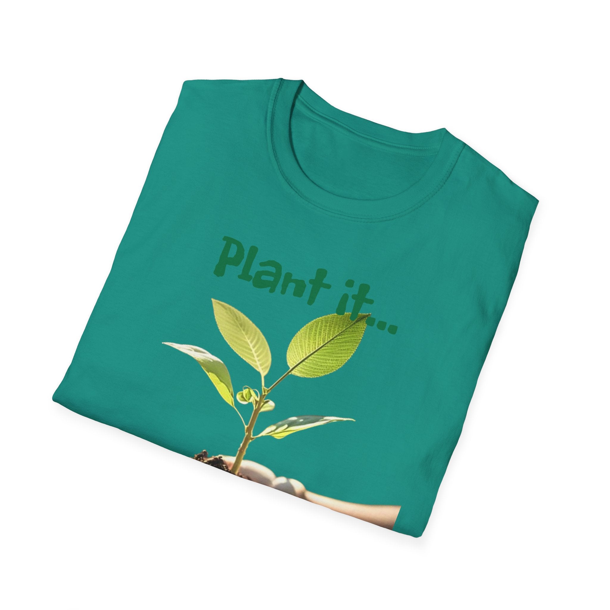 Plant It For The Planet Unisex Softstyle T-Shirt