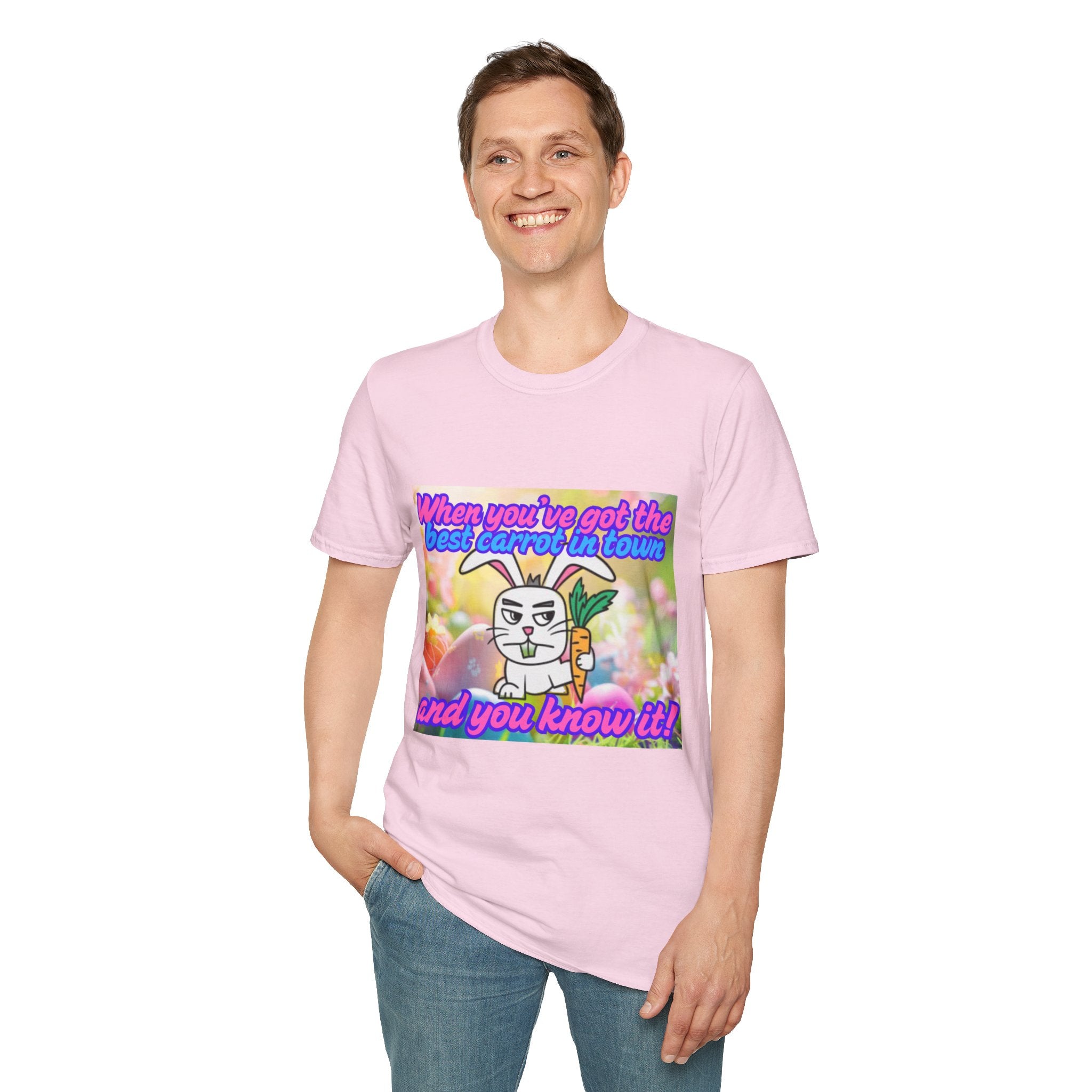 When You've Got The Best Carrot In Town And You Know It Unisex Softstyle T-Shirt