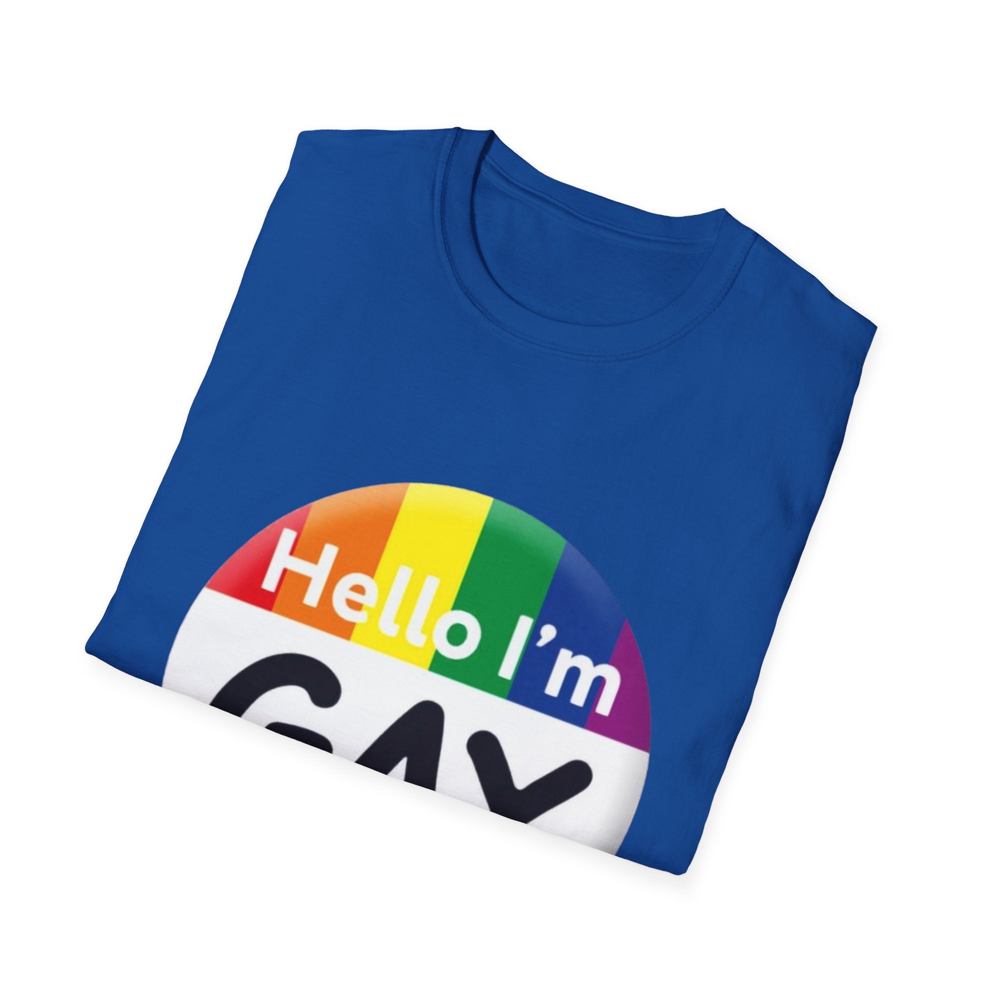 Hello I'm Gay Unisex Softstyle T-Shirt