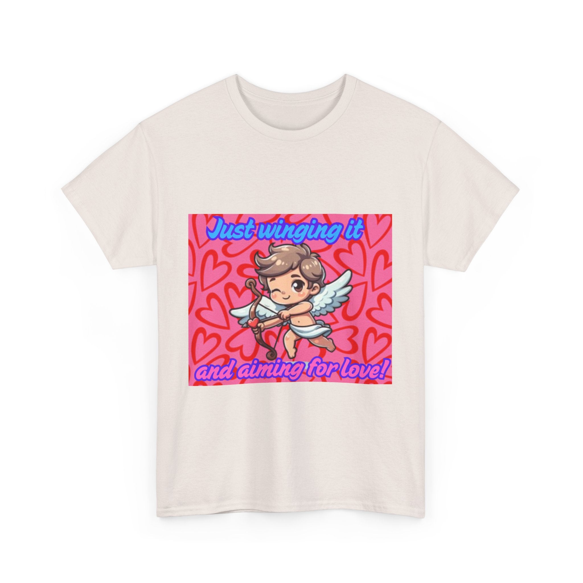 Just Winging It And Aiming For Love Unisex Heavy Cotton T-Shirt
