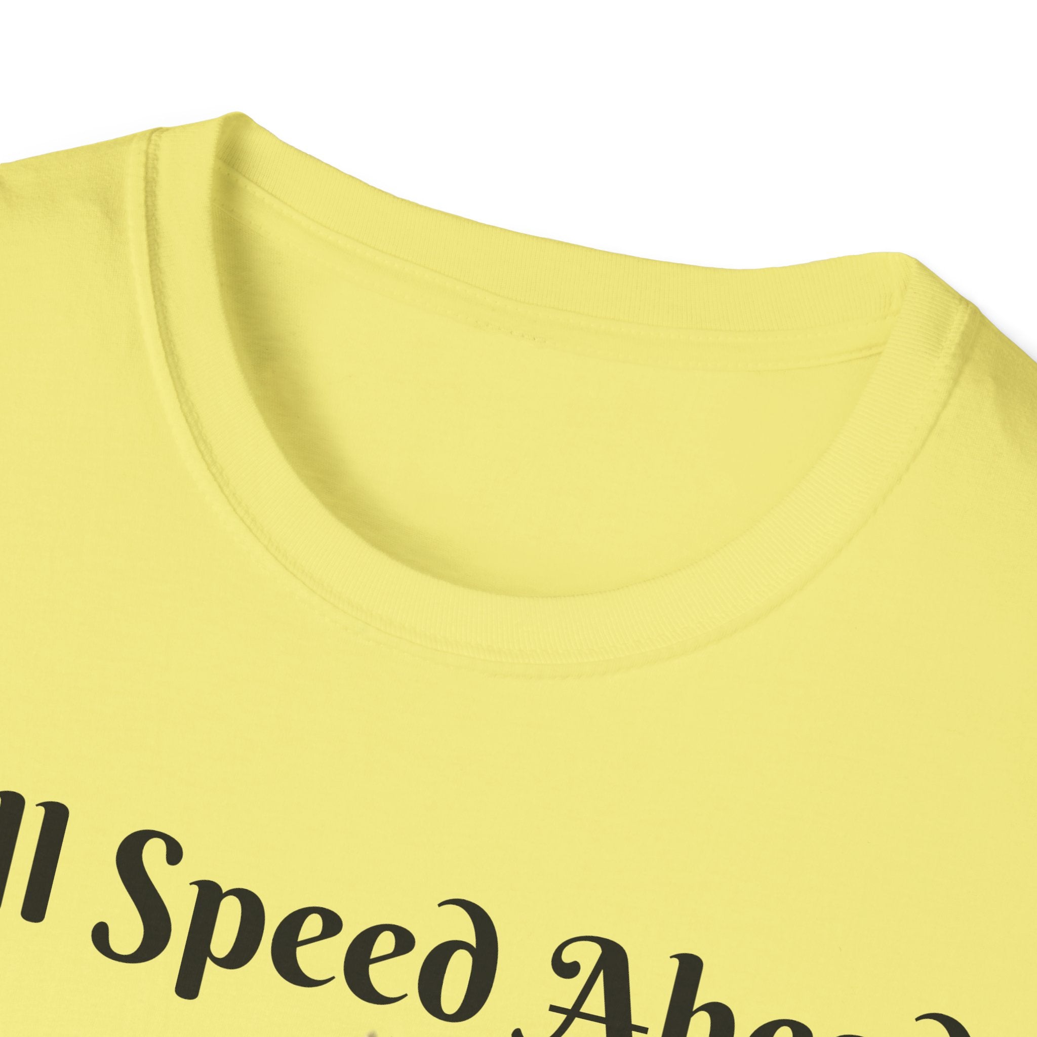 Full Speed Ahead To Fun And Magic Unicorn Unisex Softstyle T-Shirt