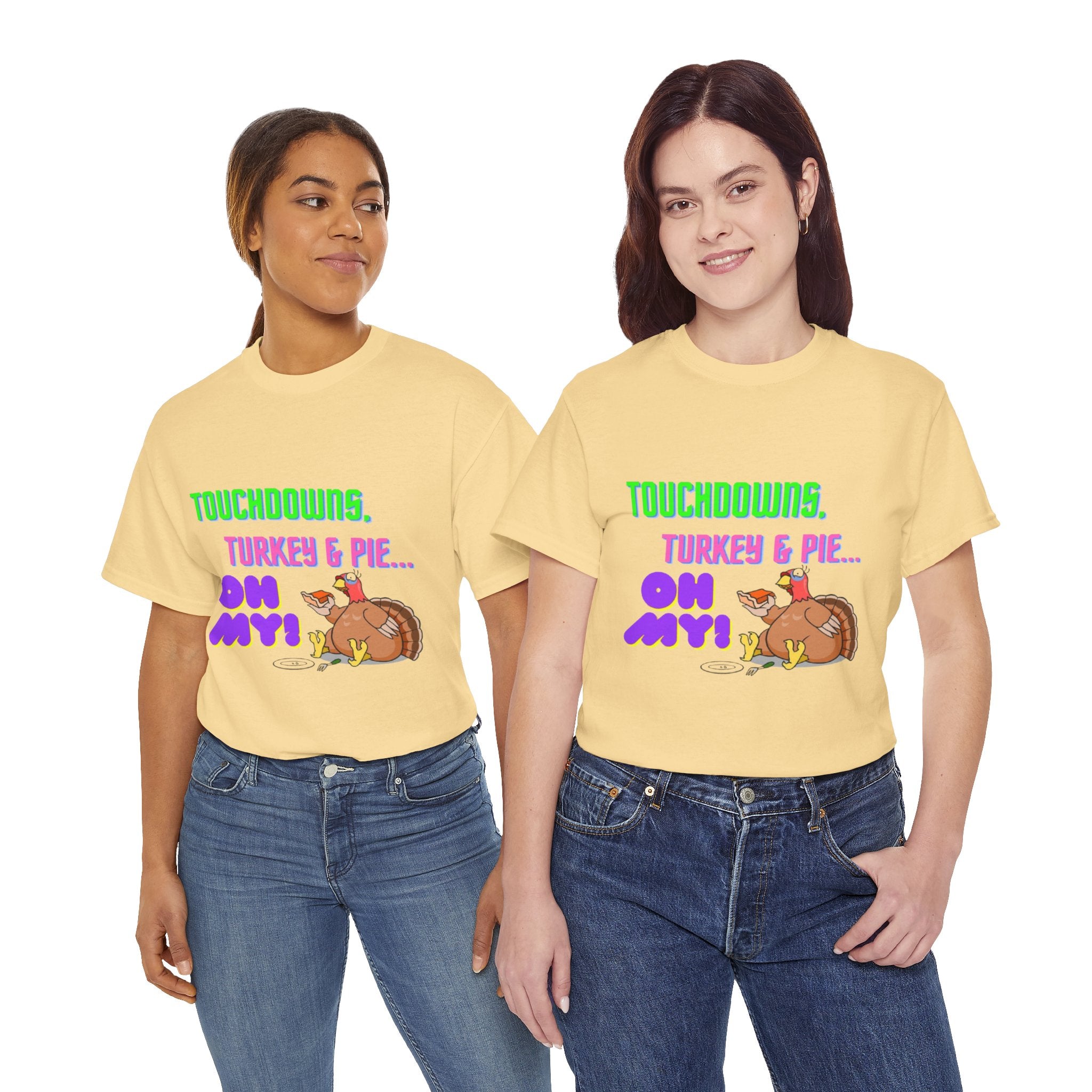 Touchdowns, Turkey & Pie Oh My! Unisex Heavy Cotton T-Shirt
