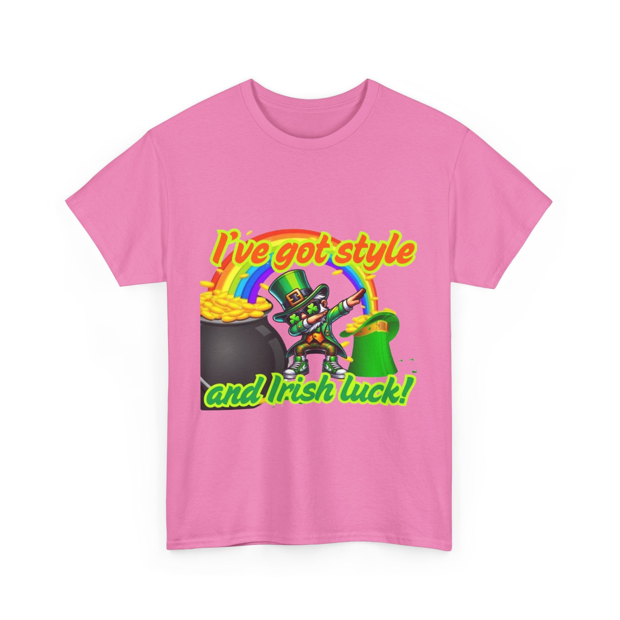 I've Got Style And Irish Luck Unisex Heavy Cotton T-Shirt