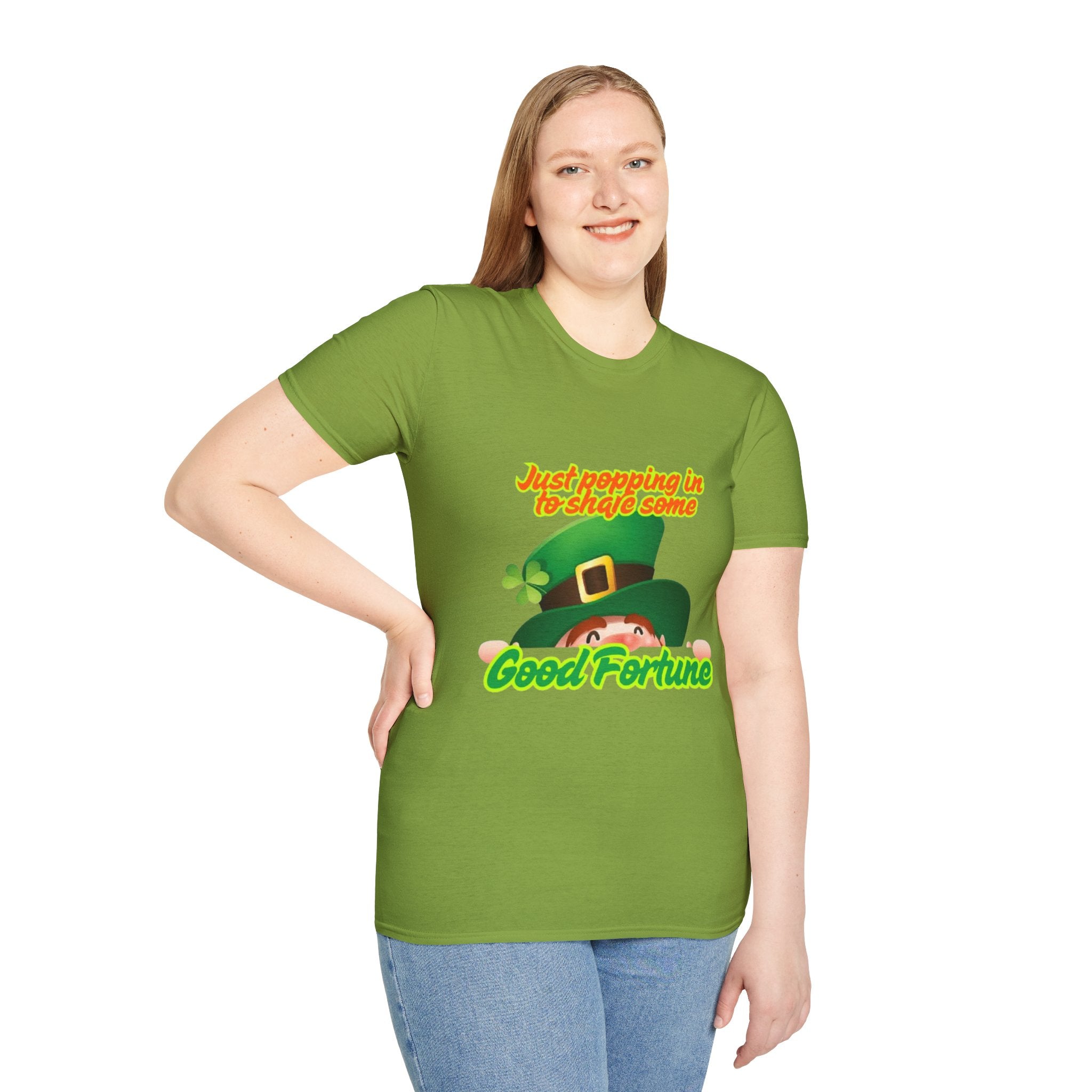 Just Popping In To Share Some Good Fortune Unisex Softstyle T-Shirt