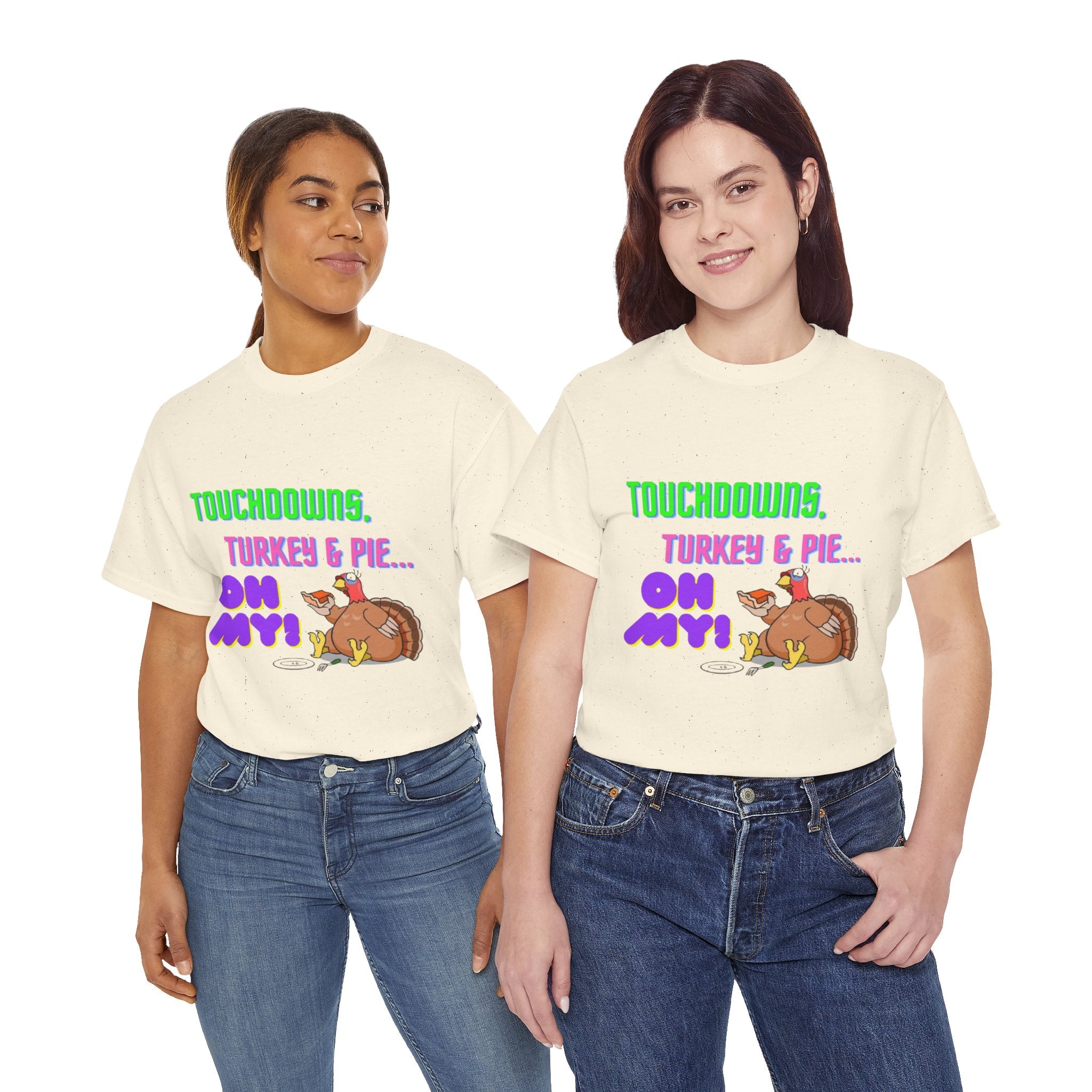 Touchdowns, Turkey & Pie Oh My! Unisex Heavy Cotton T-Shirt