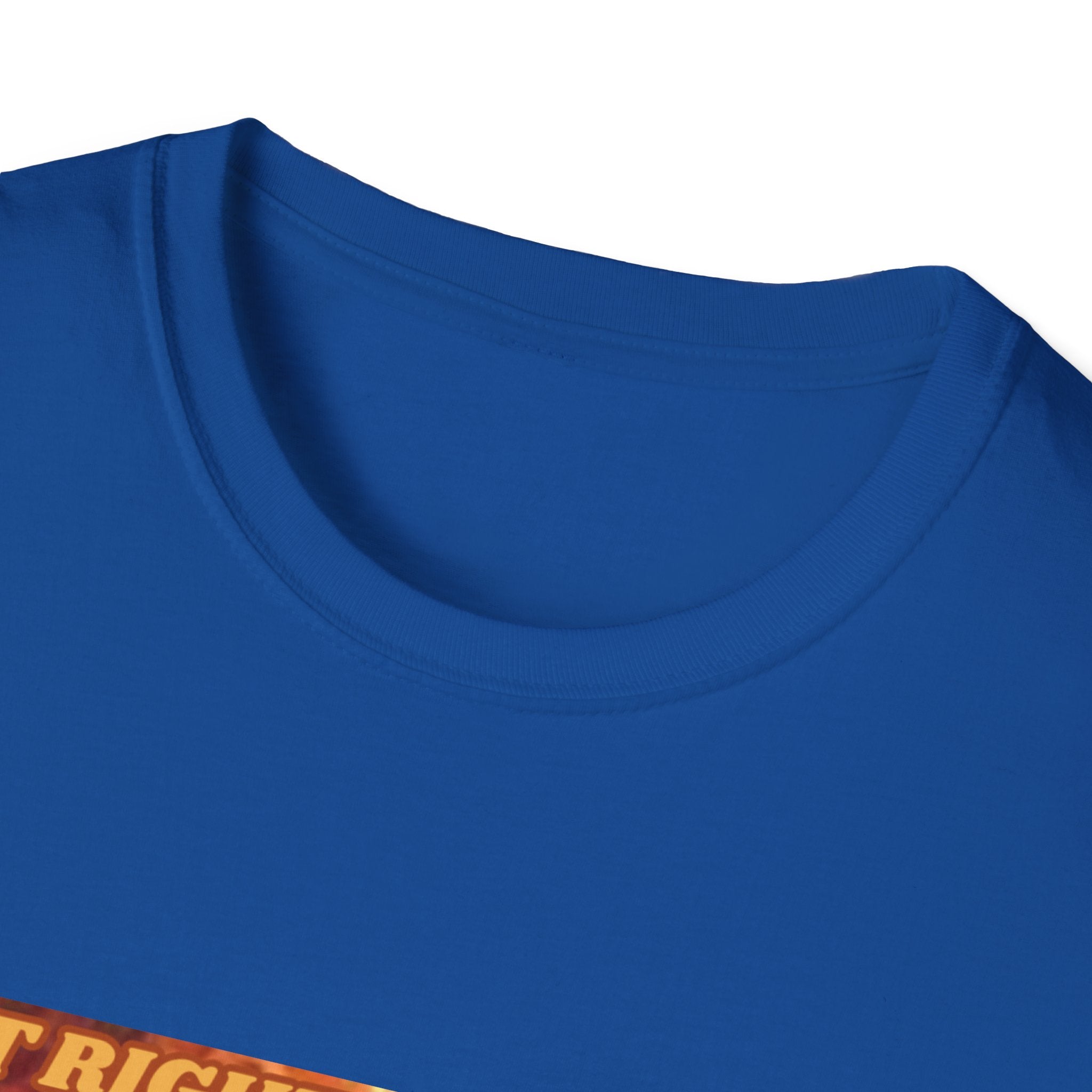 Wait Right There Fat Man It's Not Your Turn Unisex Softstyle T-Shirt