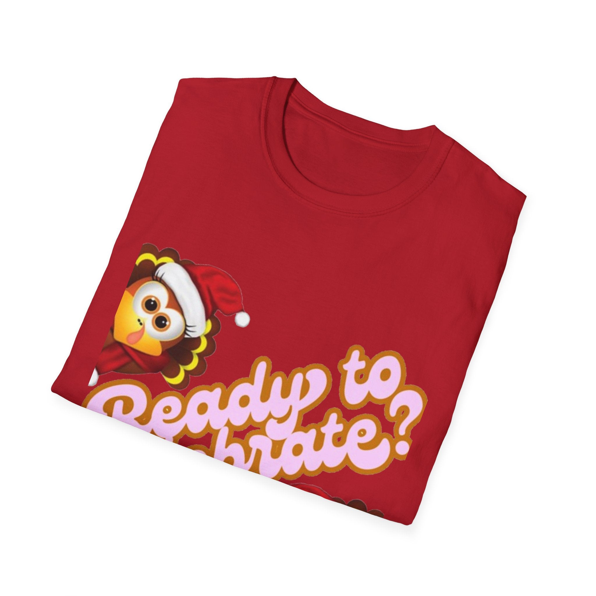 Ready to Celebrate? Unisex Softstyle T-Shirt