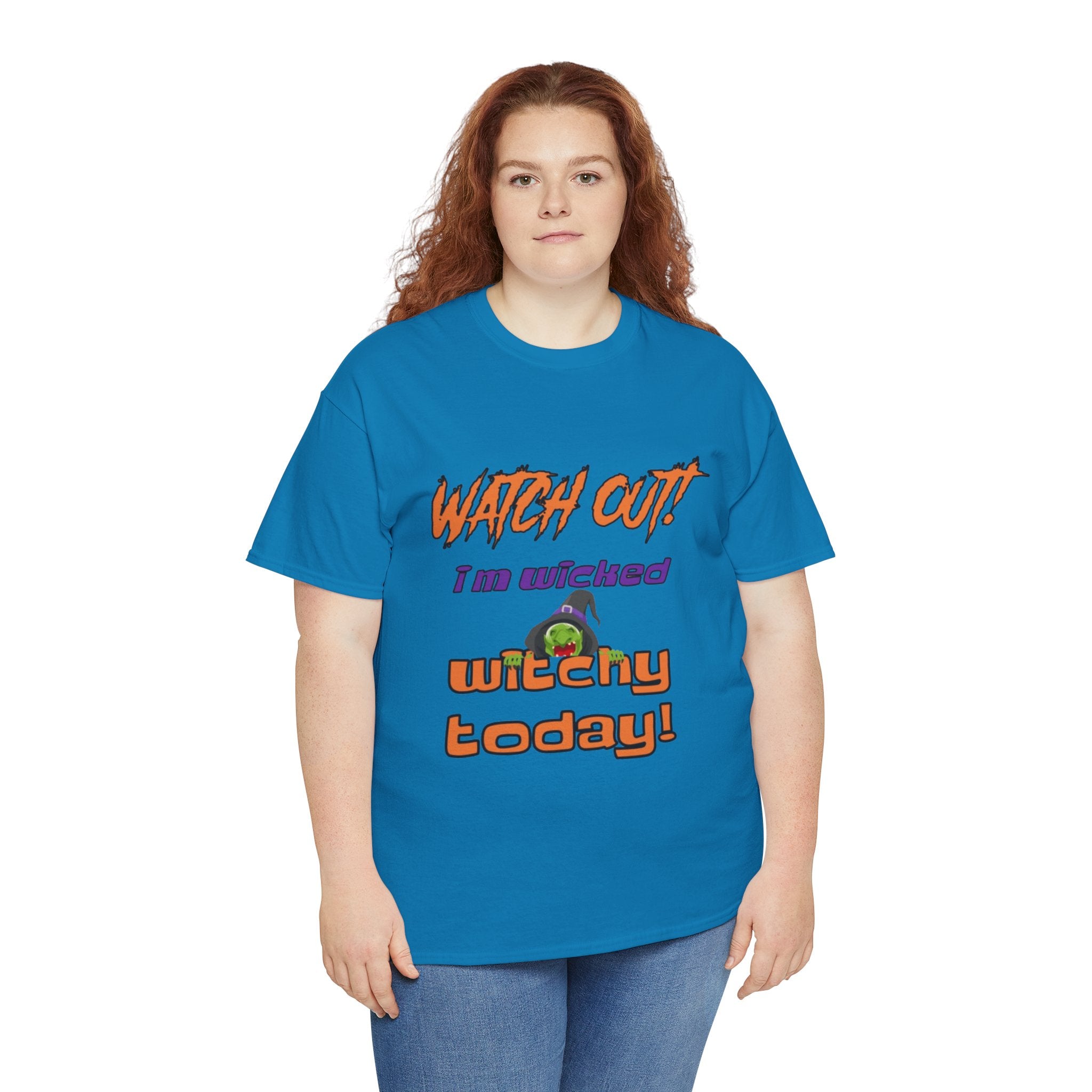 Watch Out I'm Wicked Witchy Today Halloween Unisex Heavy Cotton T-Shirt