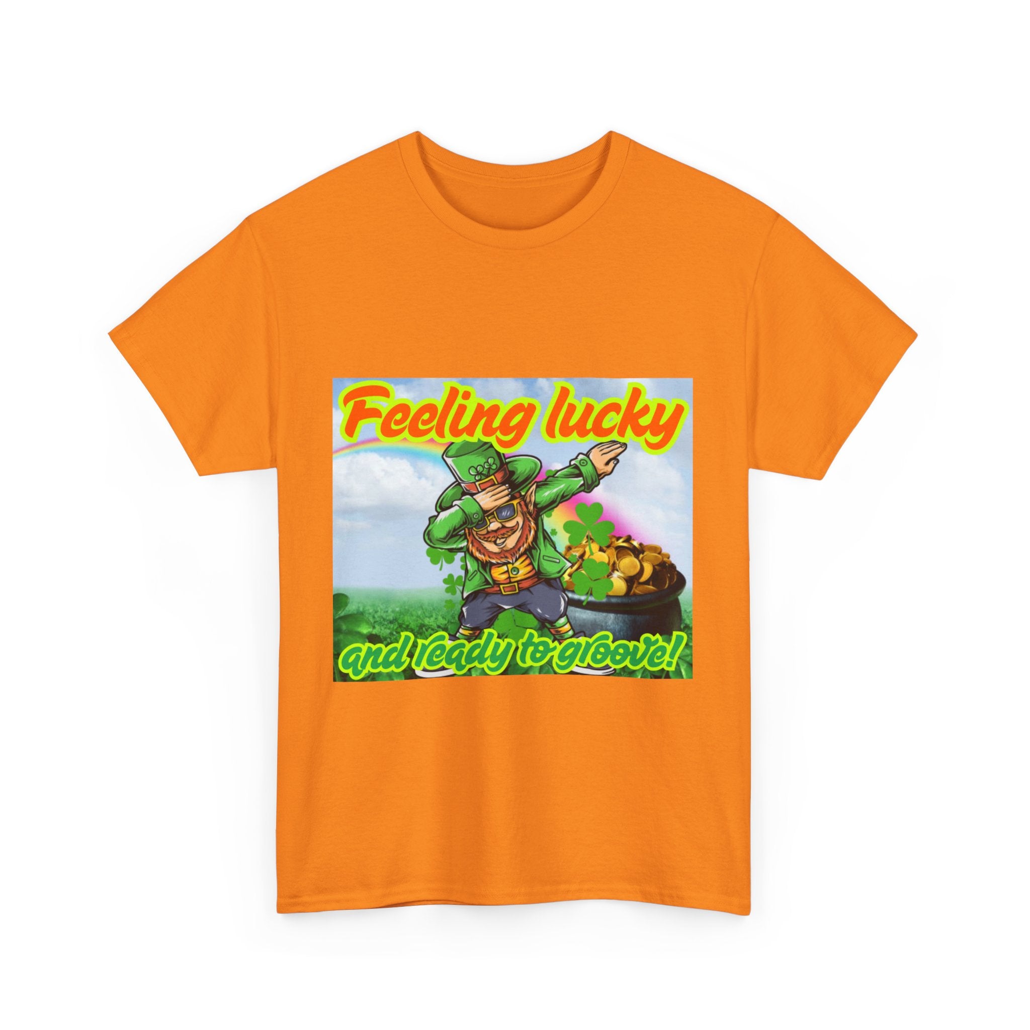 Feeling Lucky And Ready To Groove! Unisex Heavy Cotton T-Shirt