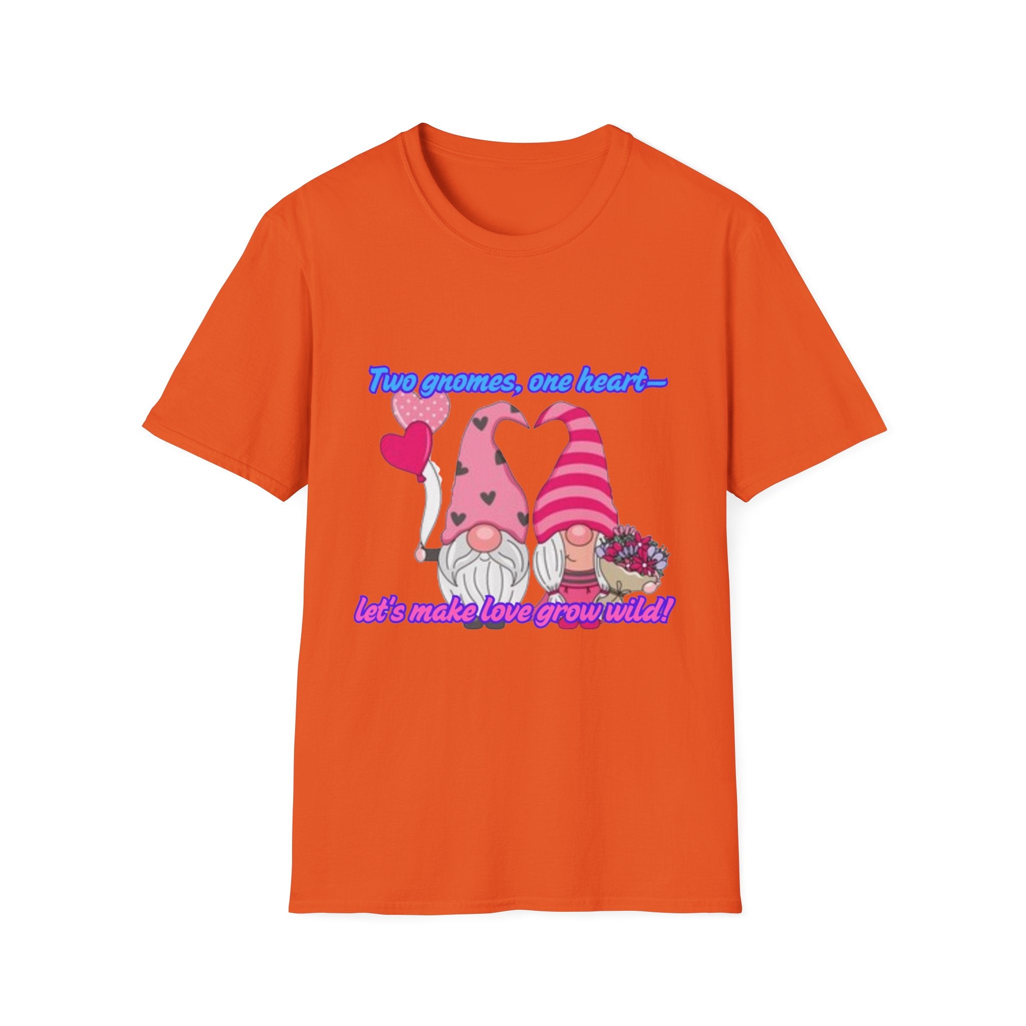 Two Gnomes, One Heart- Let's Make Love Grow Wild Unisex Softstyle T-Shirt