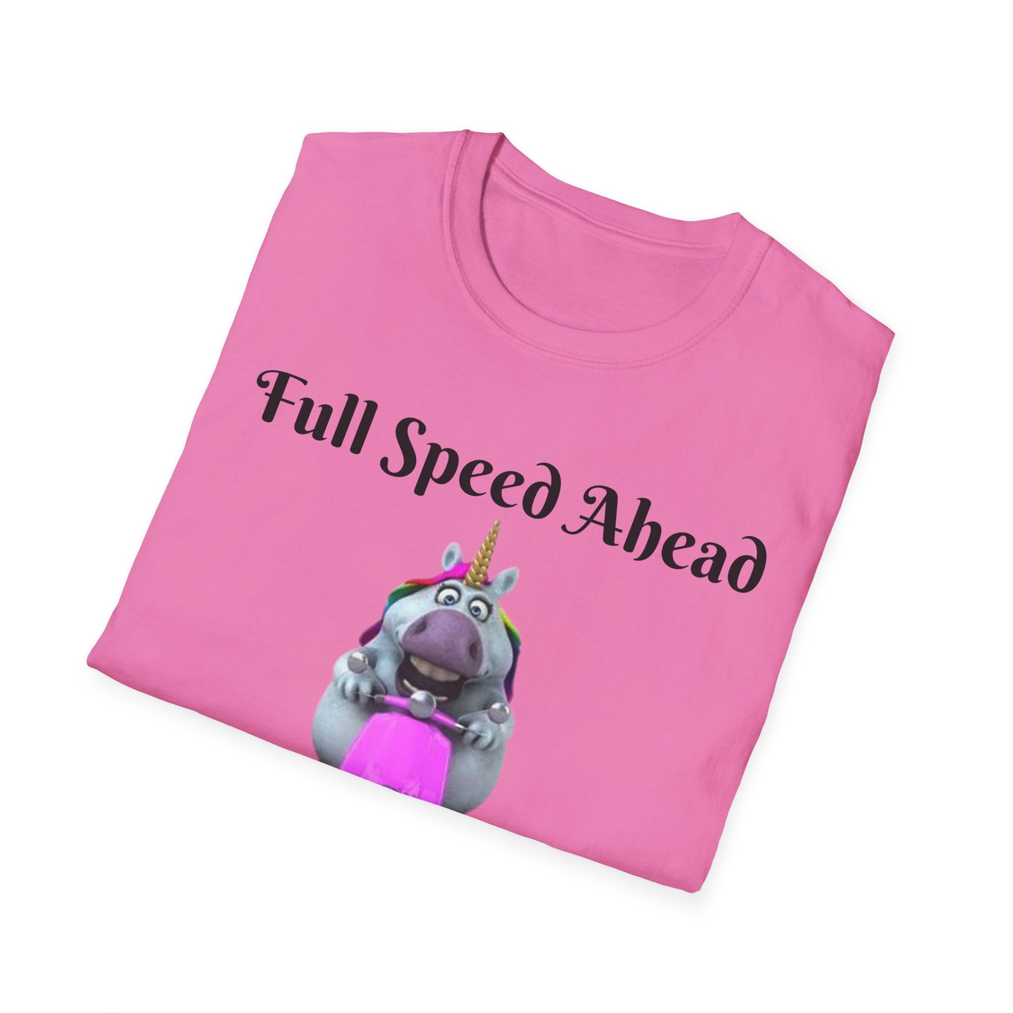 Full Speed Ahead To Fun And Magic Unicorn Unisex Softstyle T-Shirt