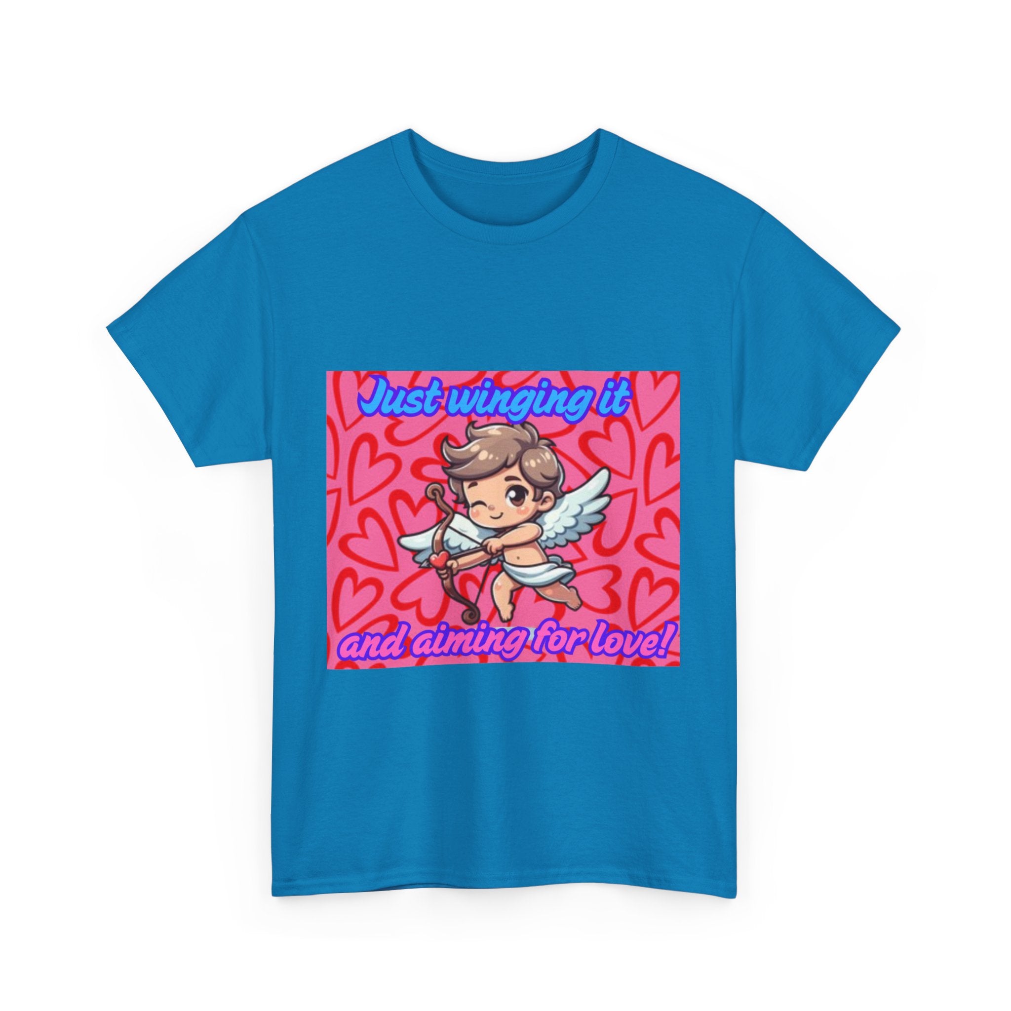 Just Winging It And Aiming For Love Unisex Heavy Cotton T-Shirt