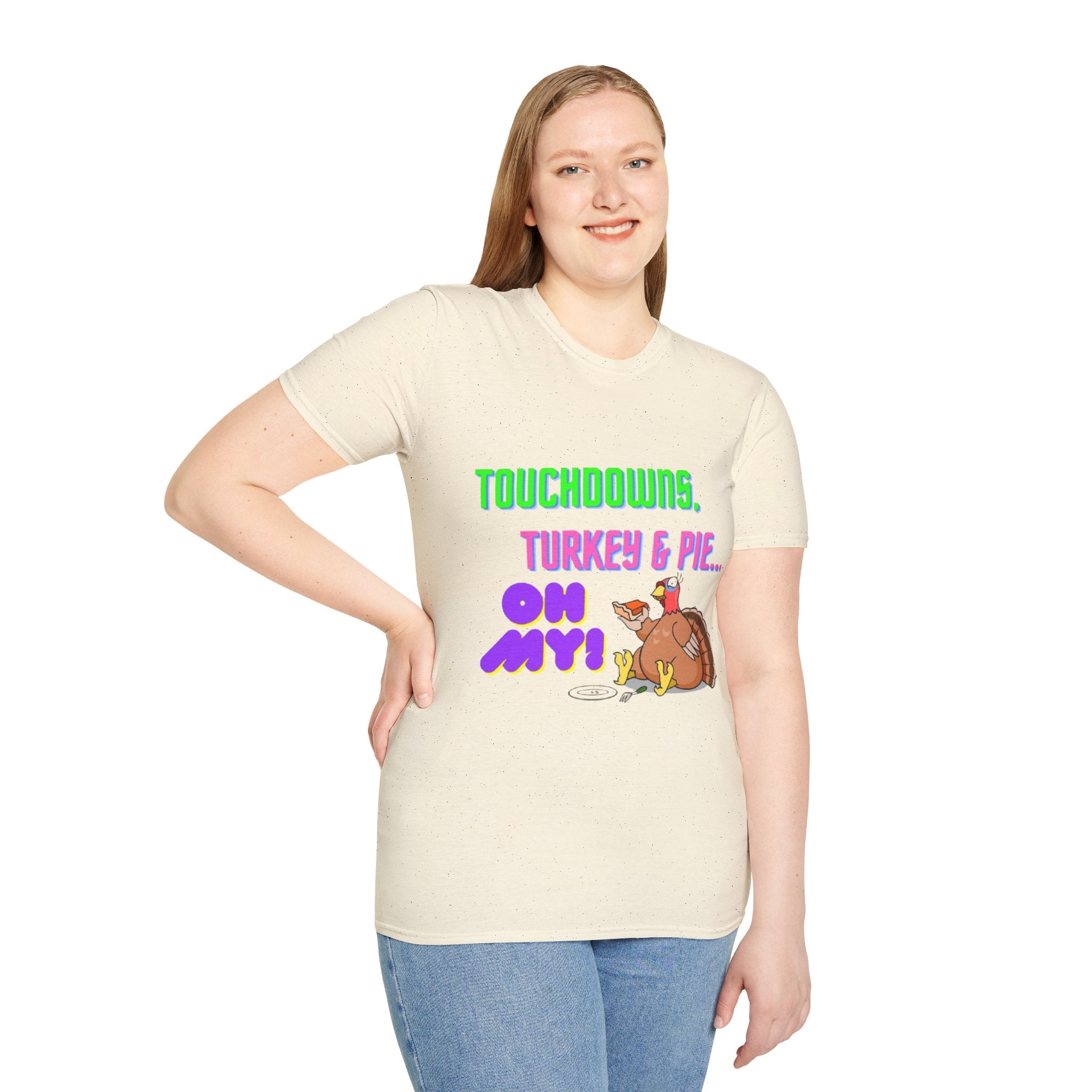 Touchdowns, Turkey & Pie Oh My! Unisex Softstyle T-Shirt