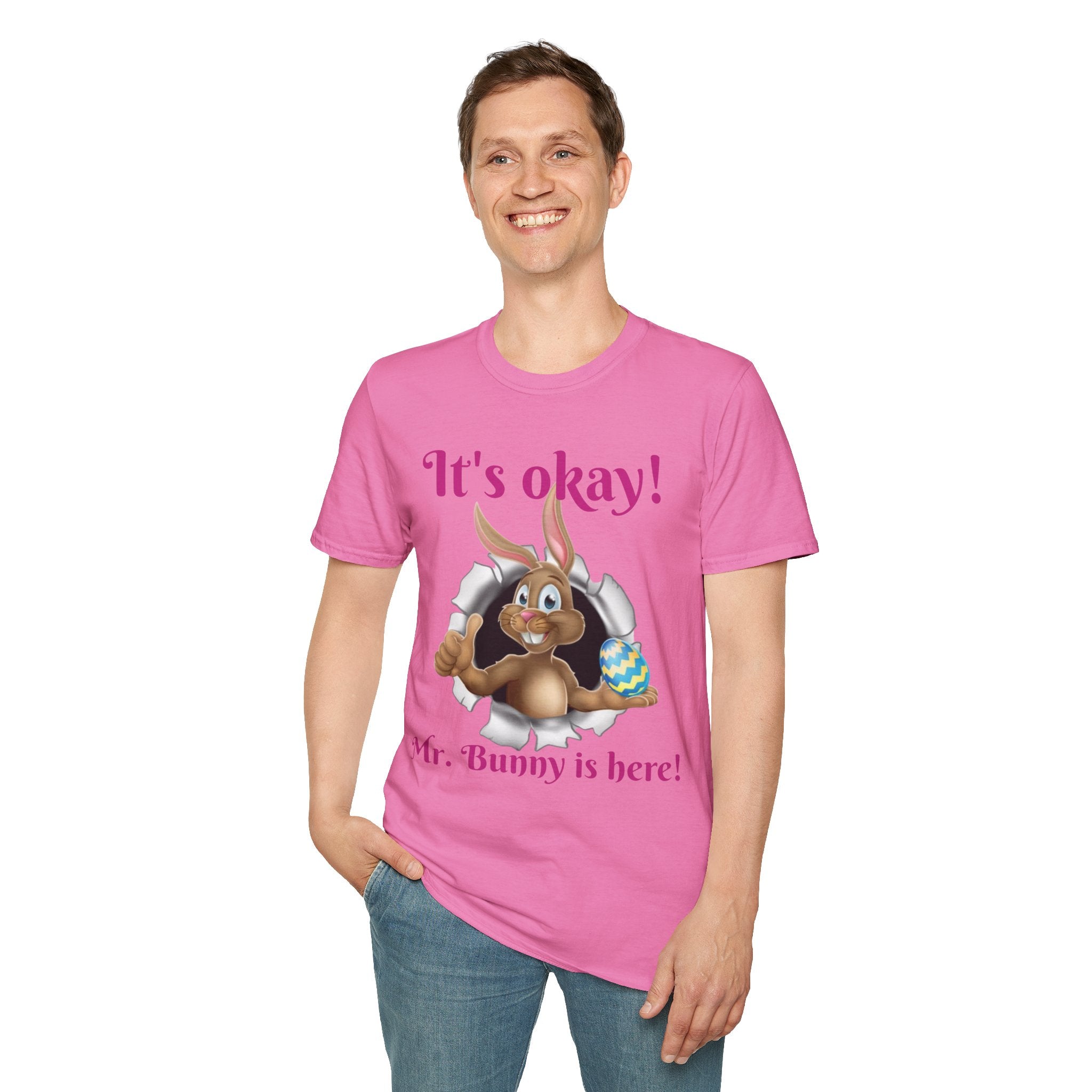 It's Okay Mr. Bunny Is Here Bunny Unisex Softstyle T-Shirt
