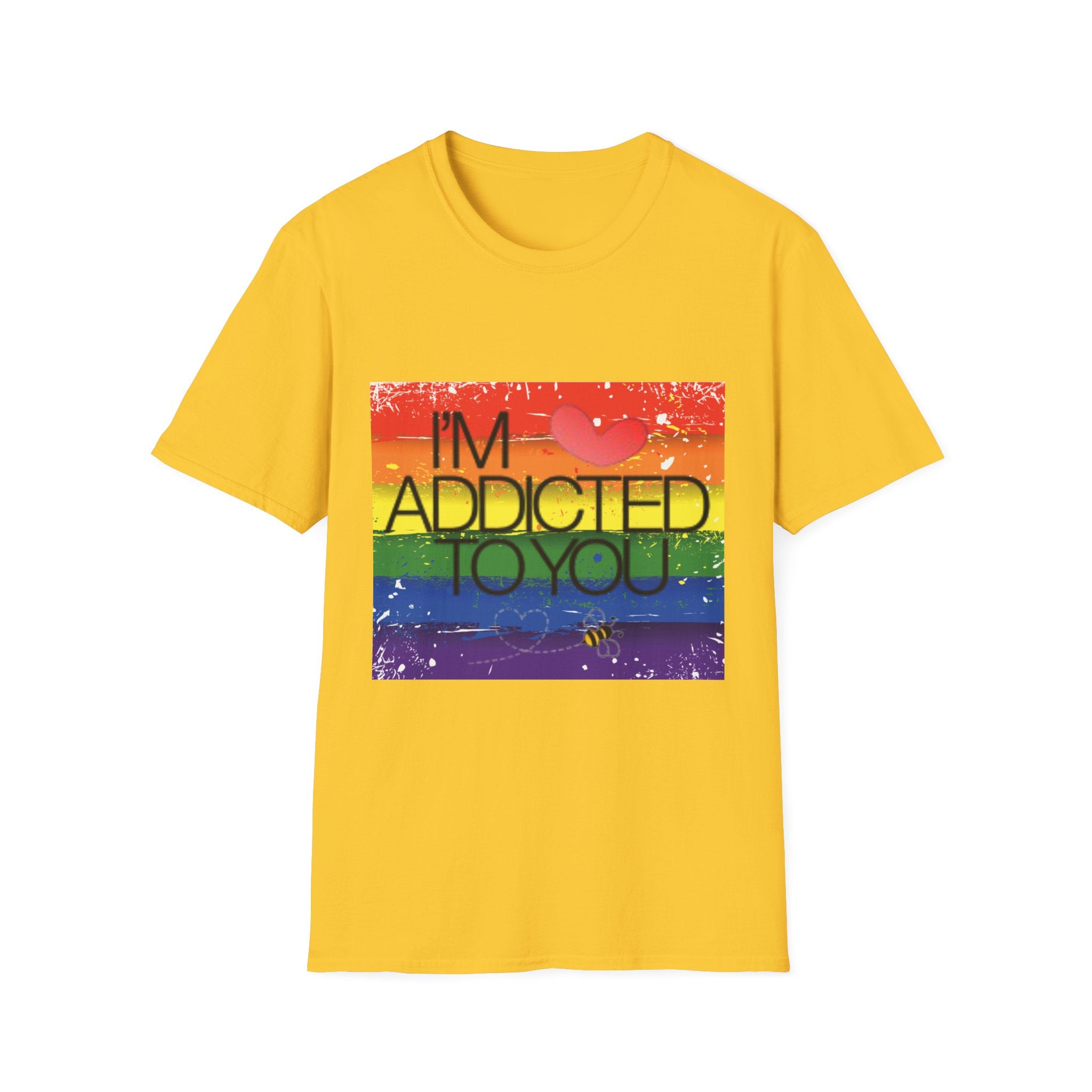 I'm Addicted To You Unisex Softstyle T-Shirt