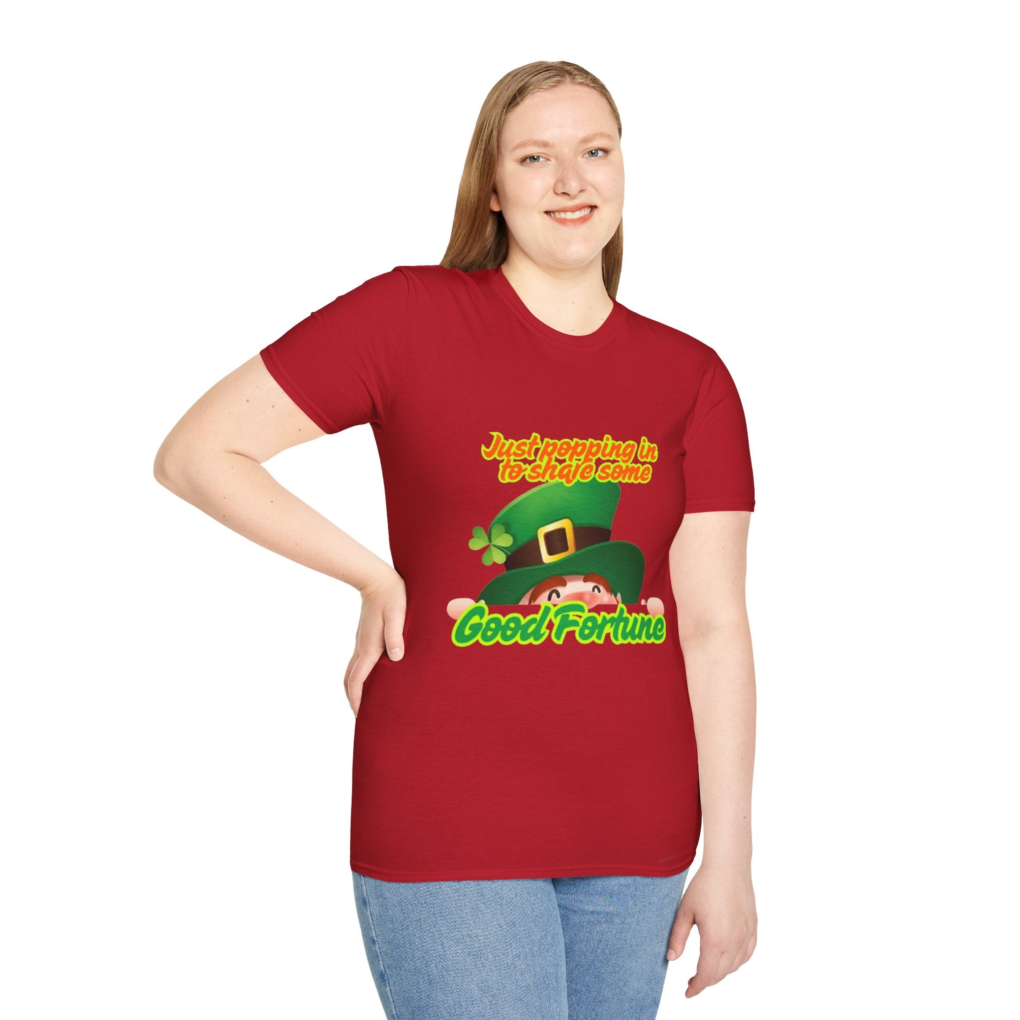 Just Popping In To Share Some Good Fortune Unisex Softstyle T-Shirt