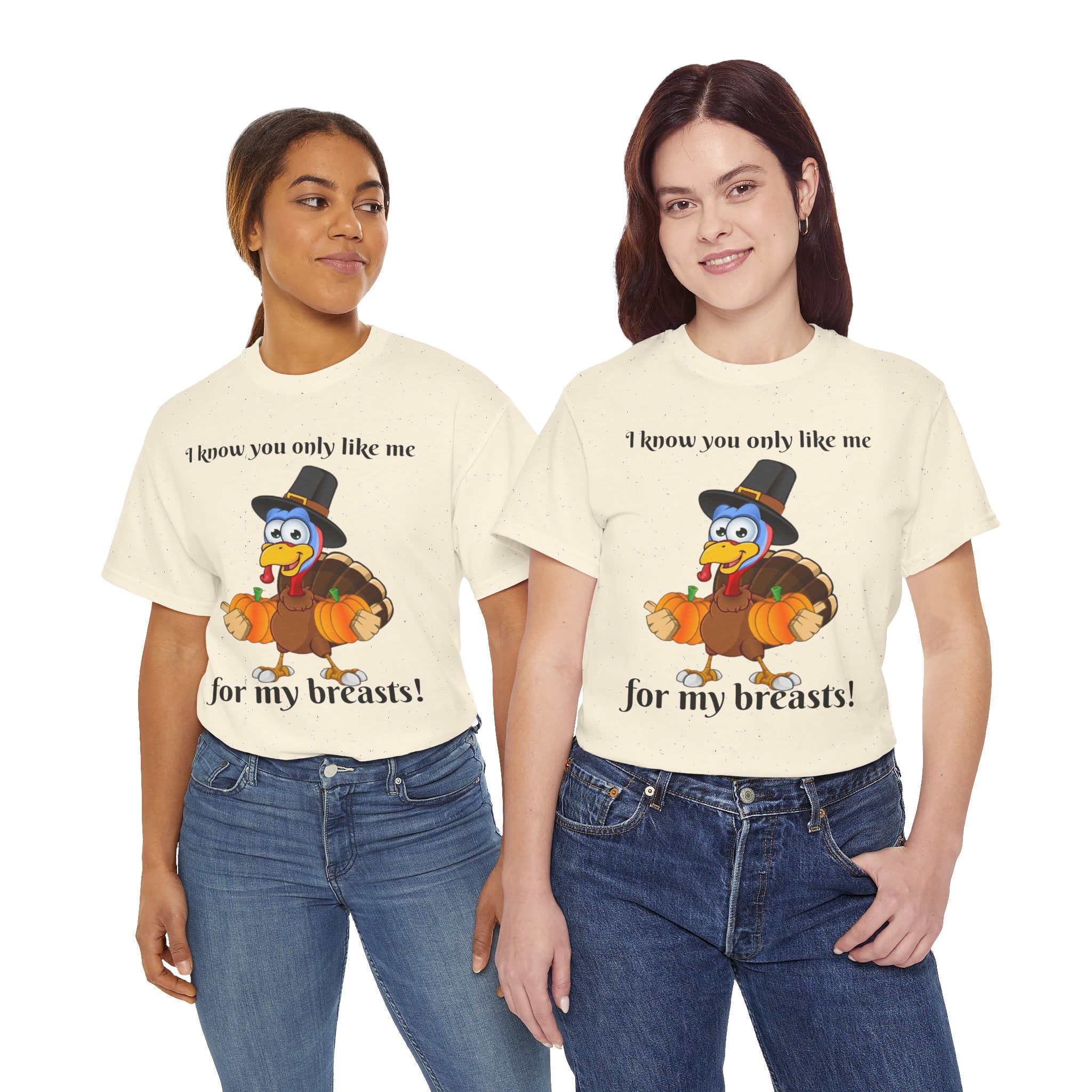 I Know You Only Like Me For My Breasts! Unisex Heavy Cotton T-Shirt