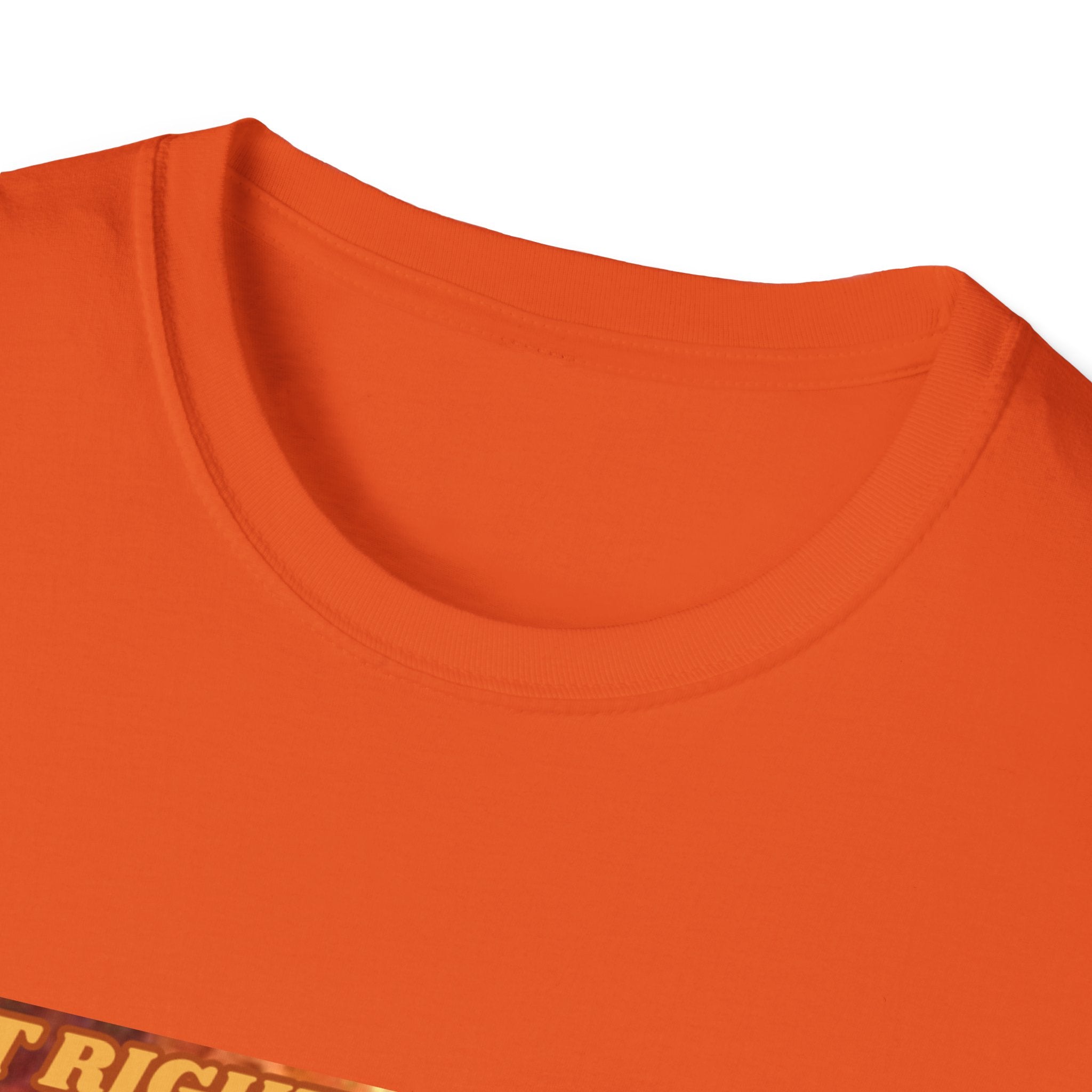 Wait Right There Fat Man It's Not Your Turn Unisex Softstyle T-Shirt