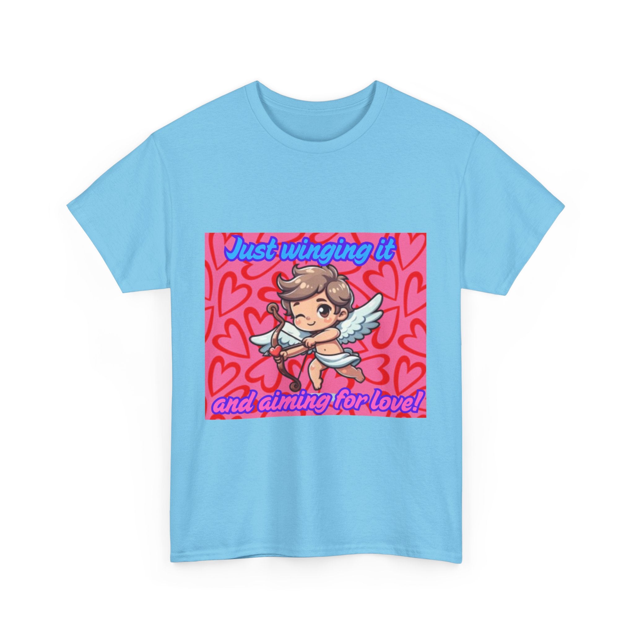 Just Winging It And Aiming For Love Unisex Heavy Cotton T-Shirt