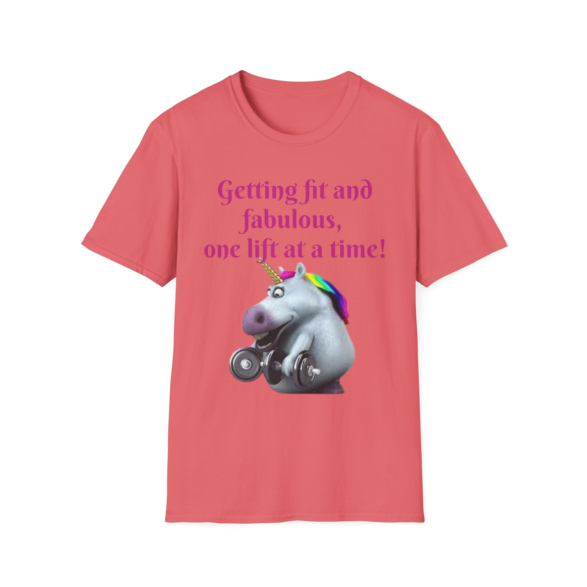 Getting Fit And Fabulous, One Lift At A Time! Unicorn Unisex T-Shirt