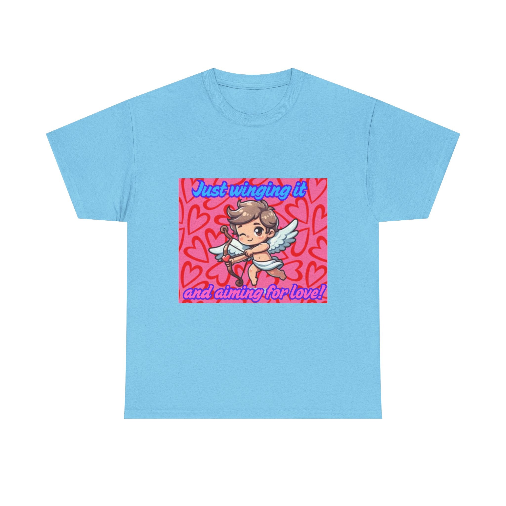 Just Winging It And Aiming For Love Unisex Heavy Cotton T-Shirt