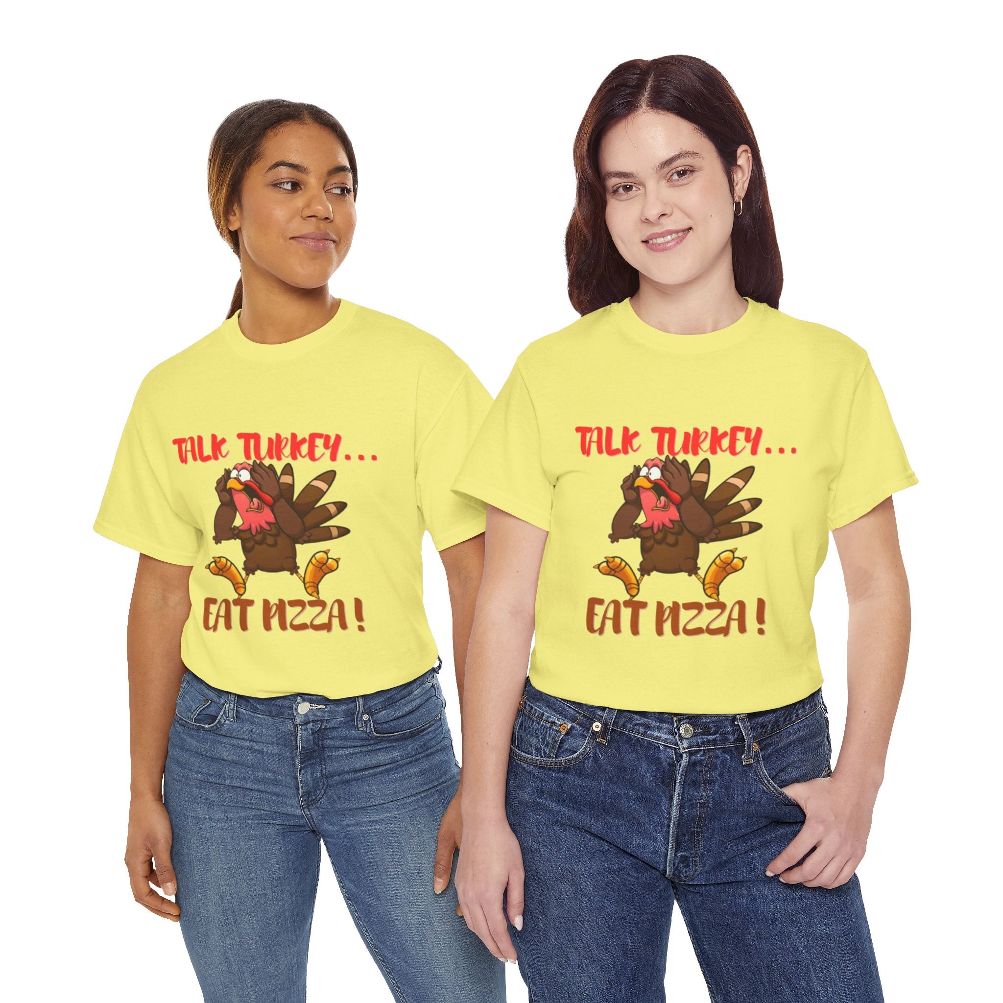 Talk Turkey... Eat Pizza! Unisex Heavy Cotton T-Shirt