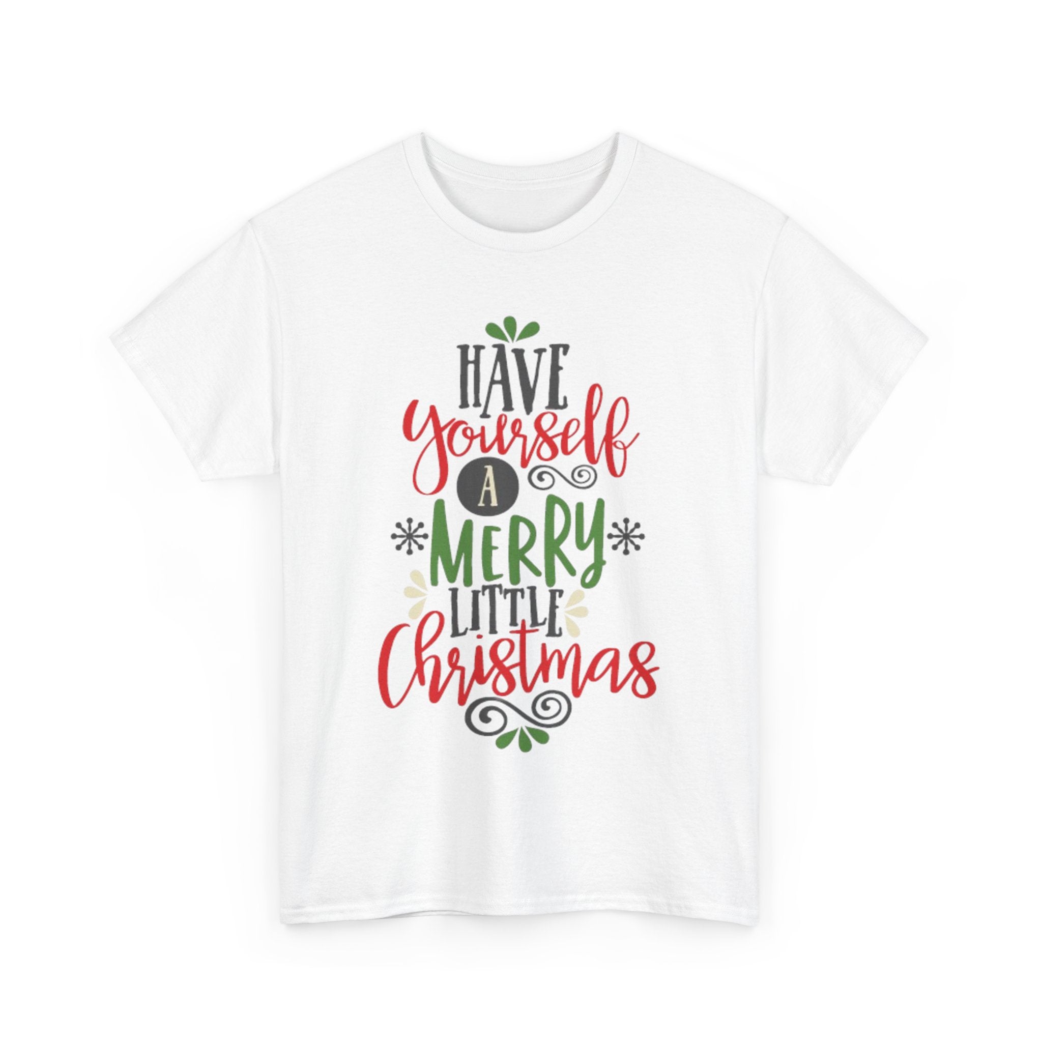 Have Yourself a Merry Little Christmas Unisex Heavy Cotton T-Shirt