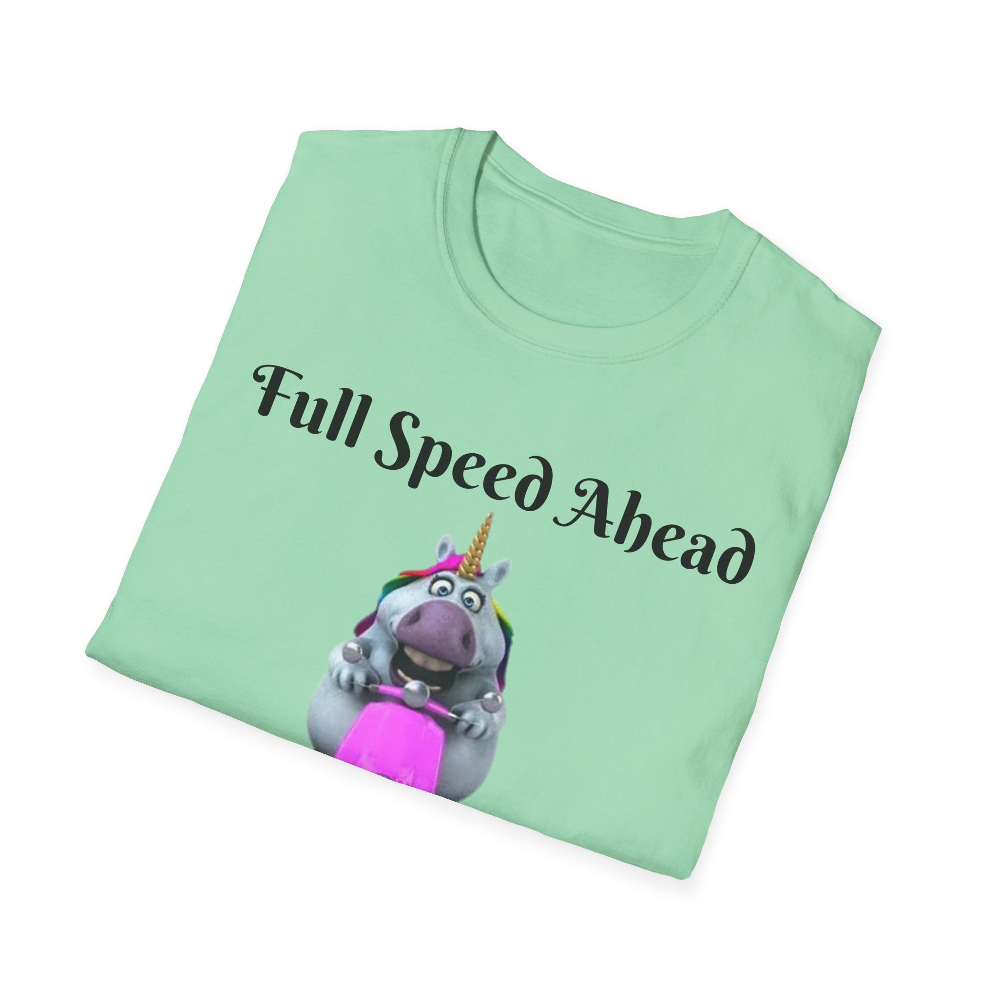 Full Speed Ahead To Fun And Magic Unicorn Unisex Softstyle T-Shirt