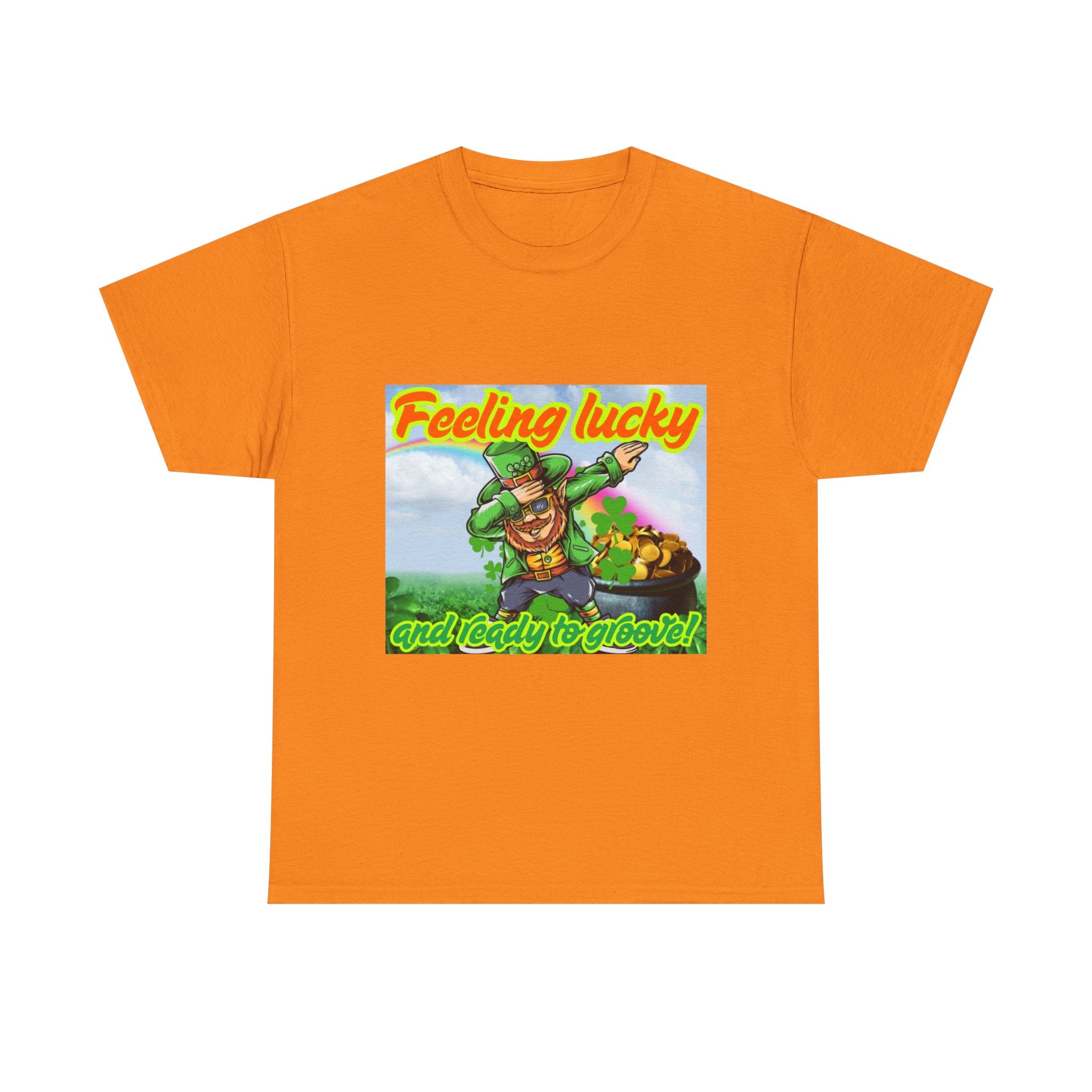 Feeling Lucky And Ready To Groove! Unisex Heavy Cotton T-Shirt
